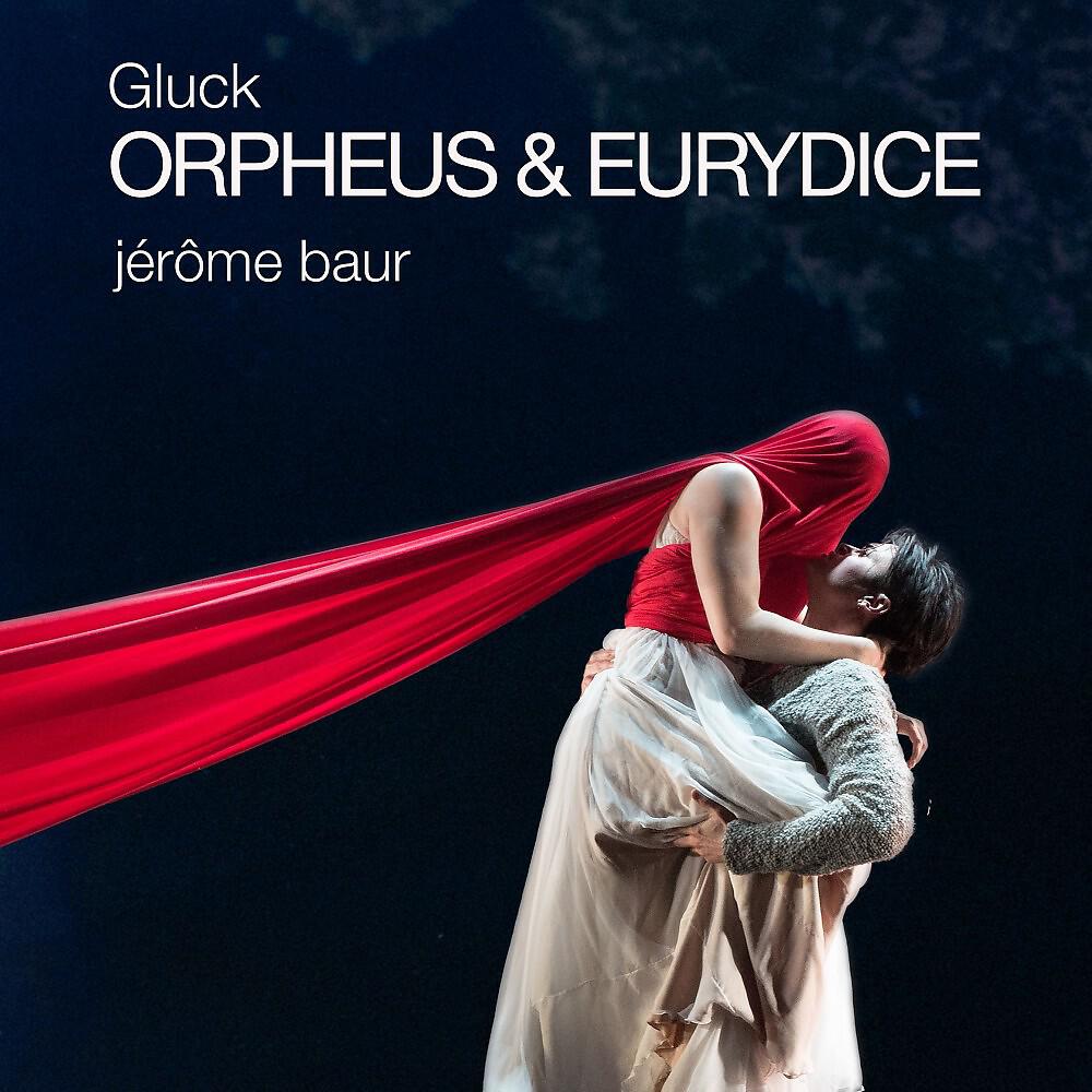 Jérôme Baur - Orpheus & Eurydice, Wq.30, Act II: Ballo andante - Blessed spirit