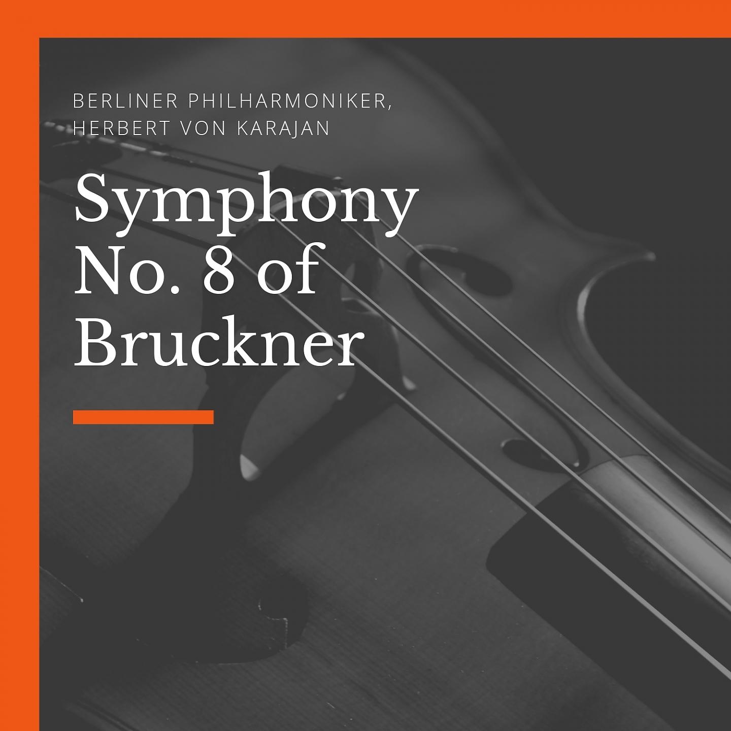 Постер альбома Symphony No. 8 of Bruckner