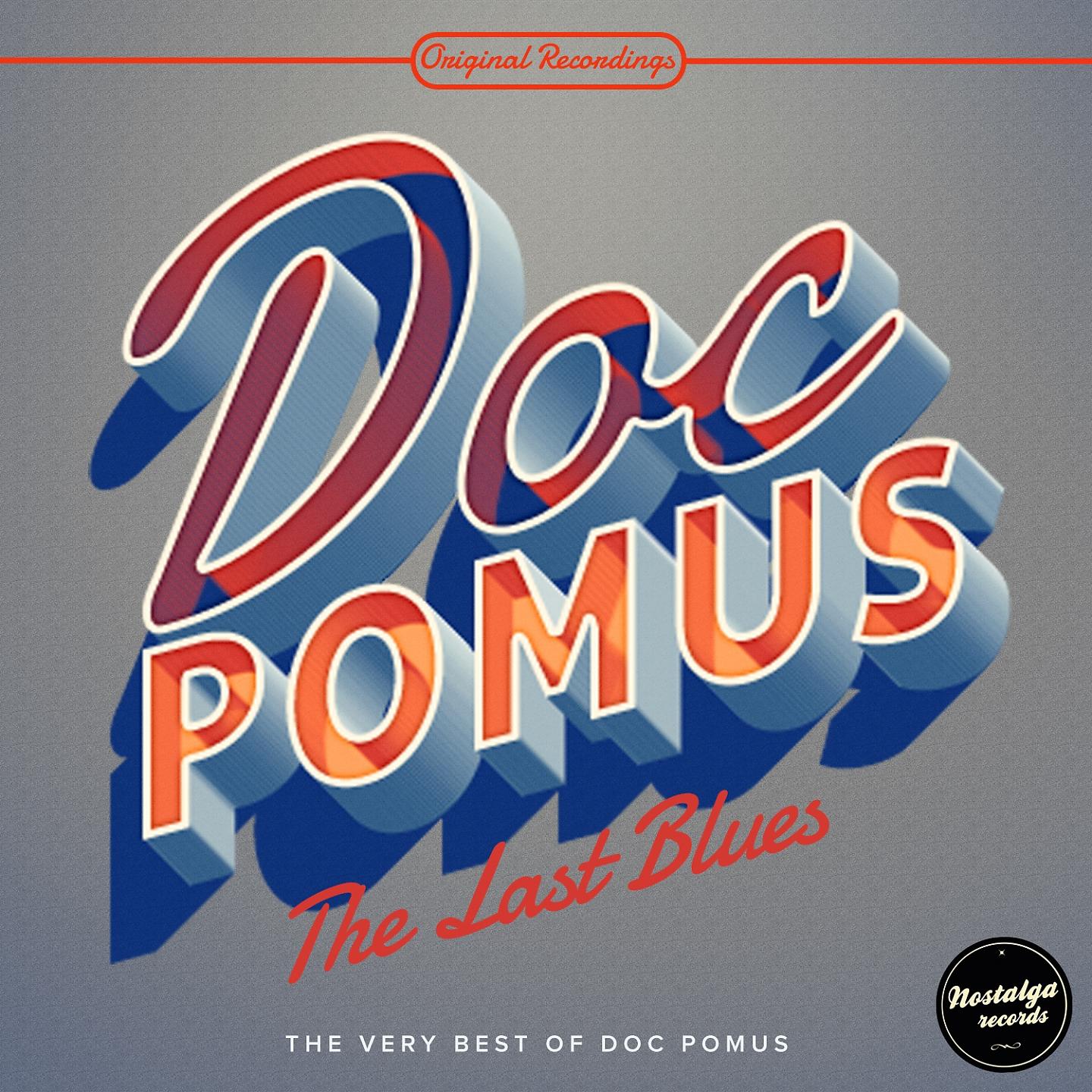 Постер альбома The Last Blues - The Very Best Of Doc Pomus