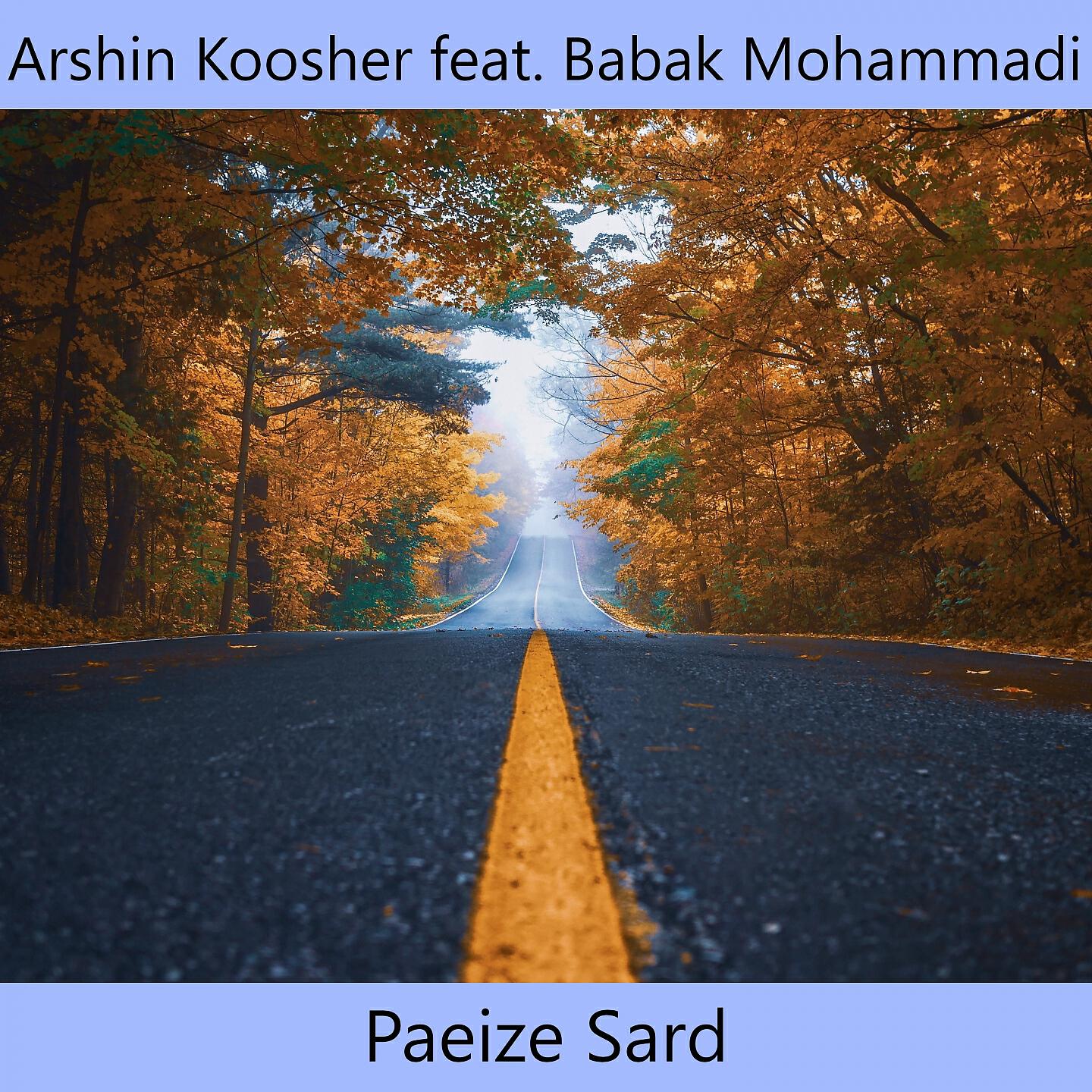 Arshin Koosher - Paeize Sard