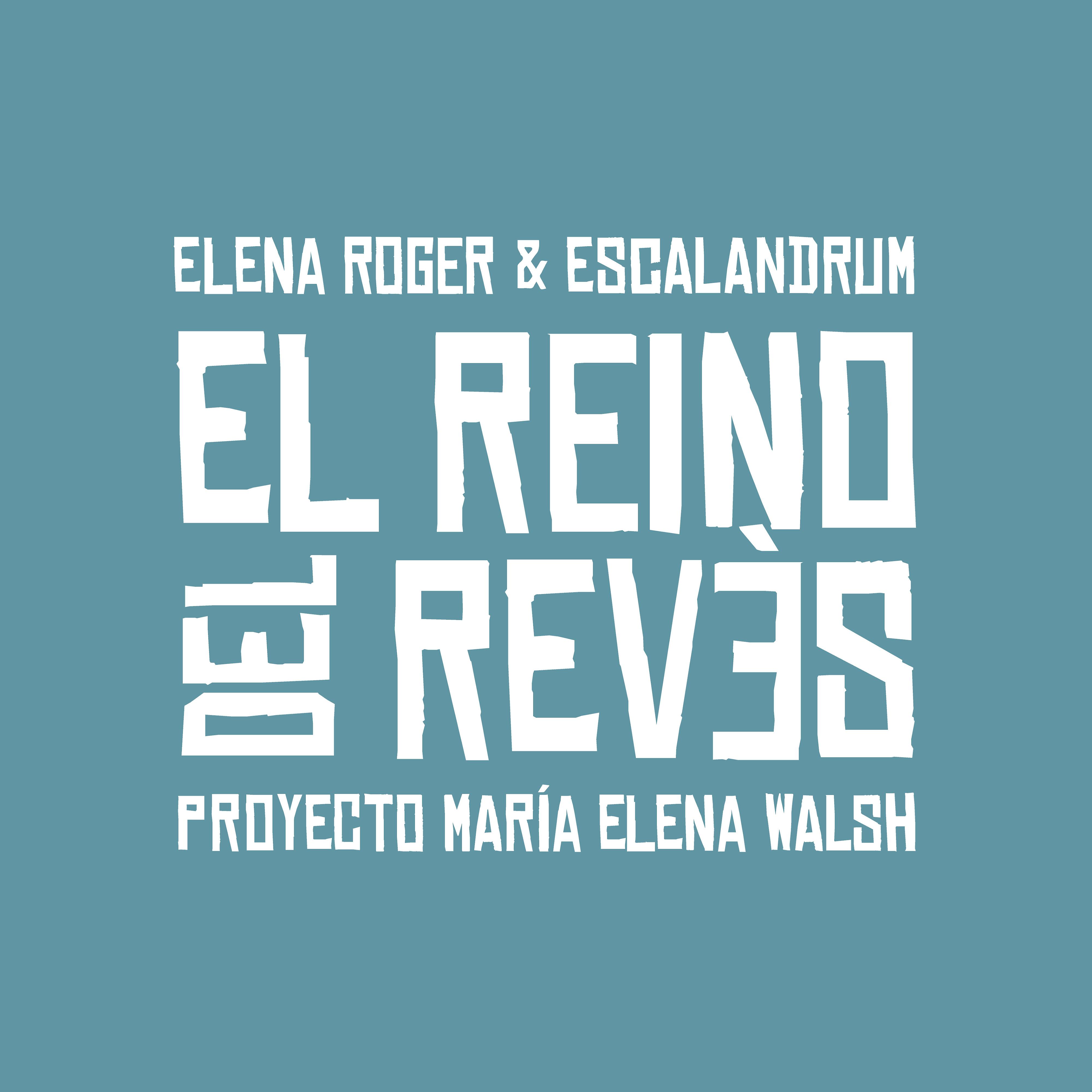 Постер альбома El Reino del Revés