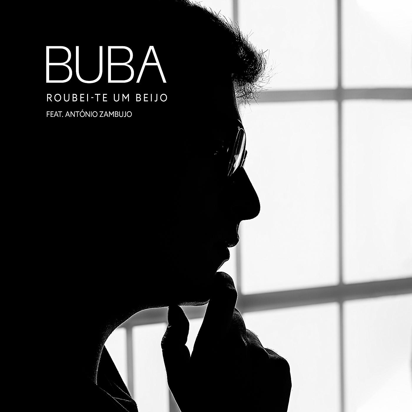 Постер альбома Roubei-te um beijo (feat. António Zambujo)