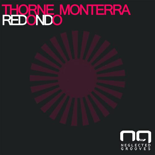 Thorne Monterra - Redondo (Original Mix)
