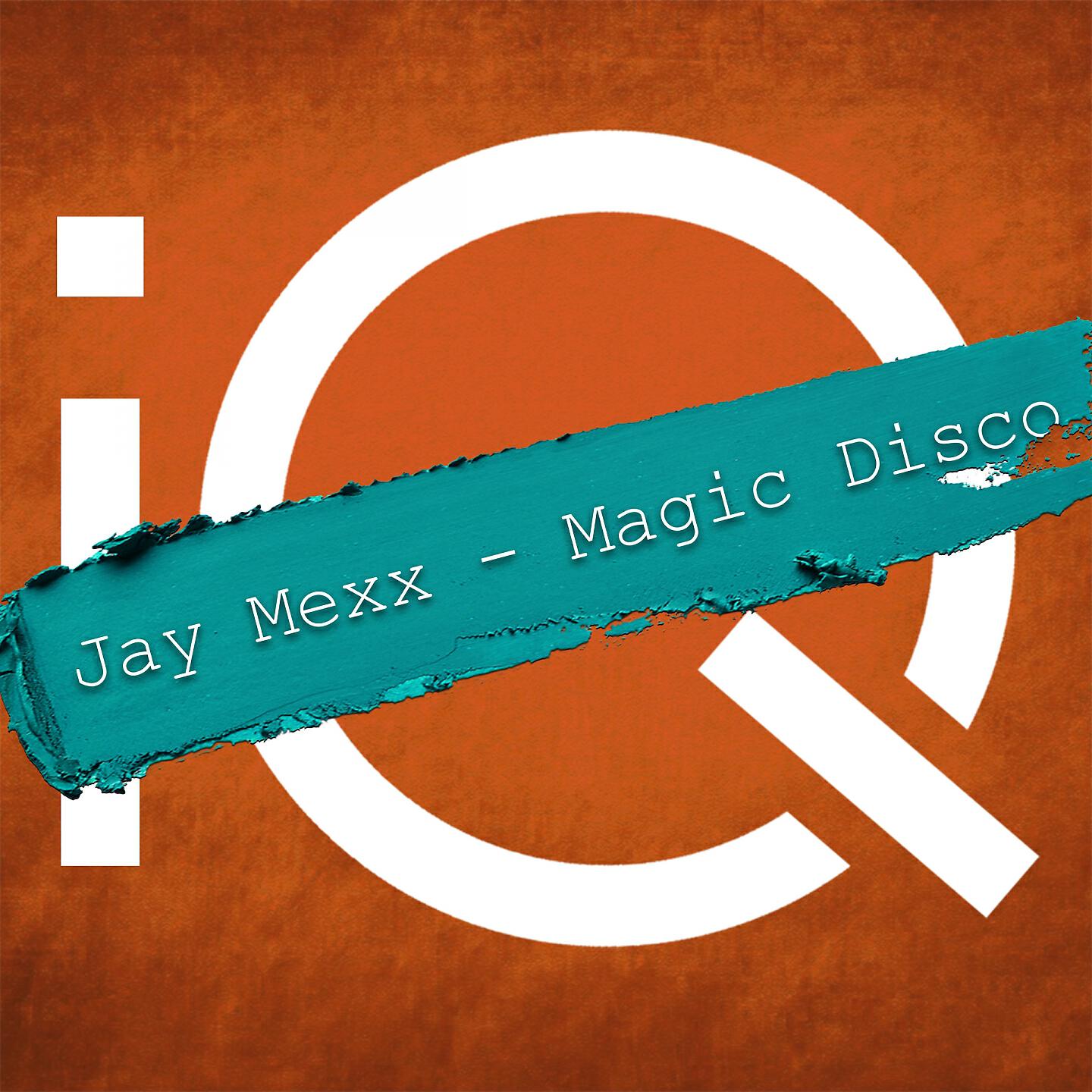 Jay Mexx - Magic Disco
