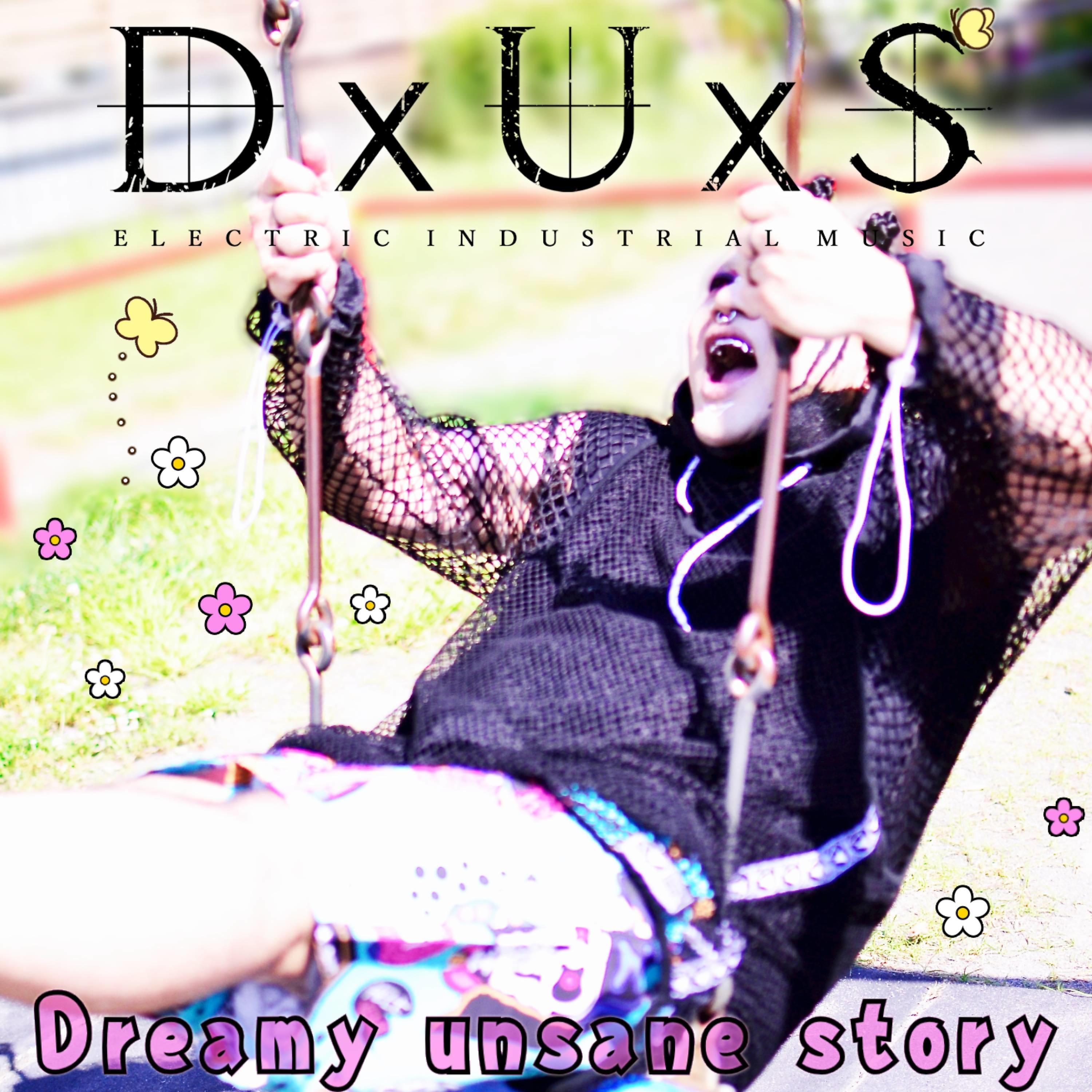 Постер альбома Dreamy Unsane Story
