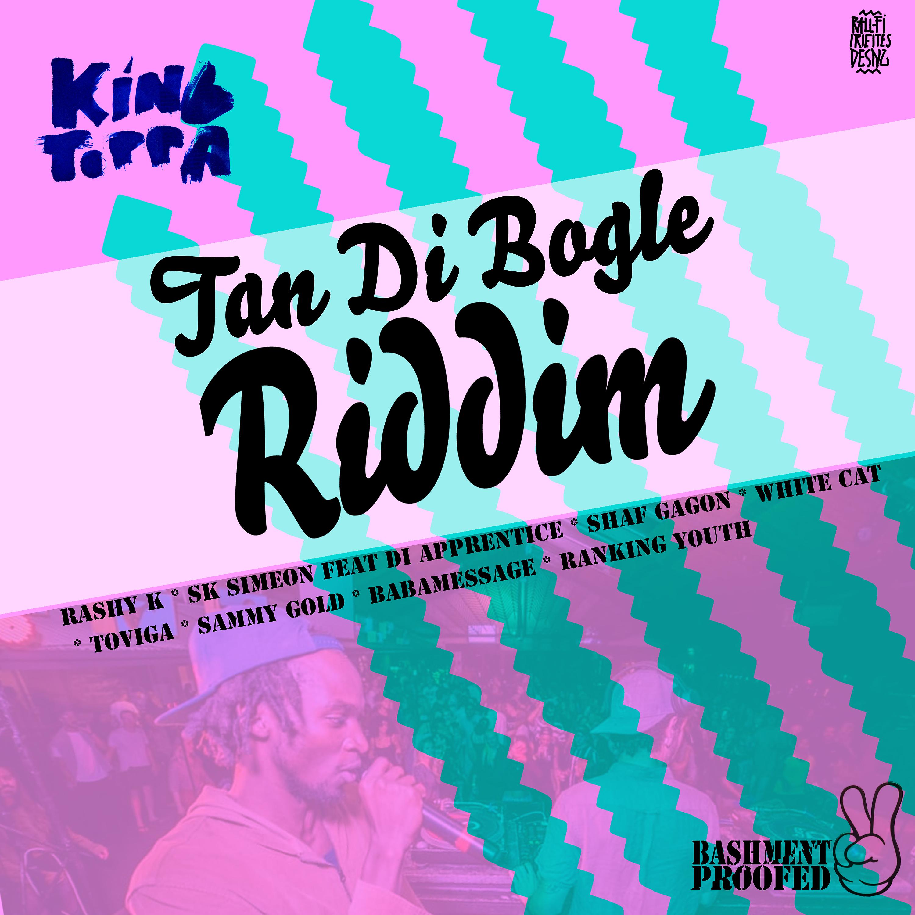 Постер альбома King Toppa Presents - Tan Di Bogle Riddim