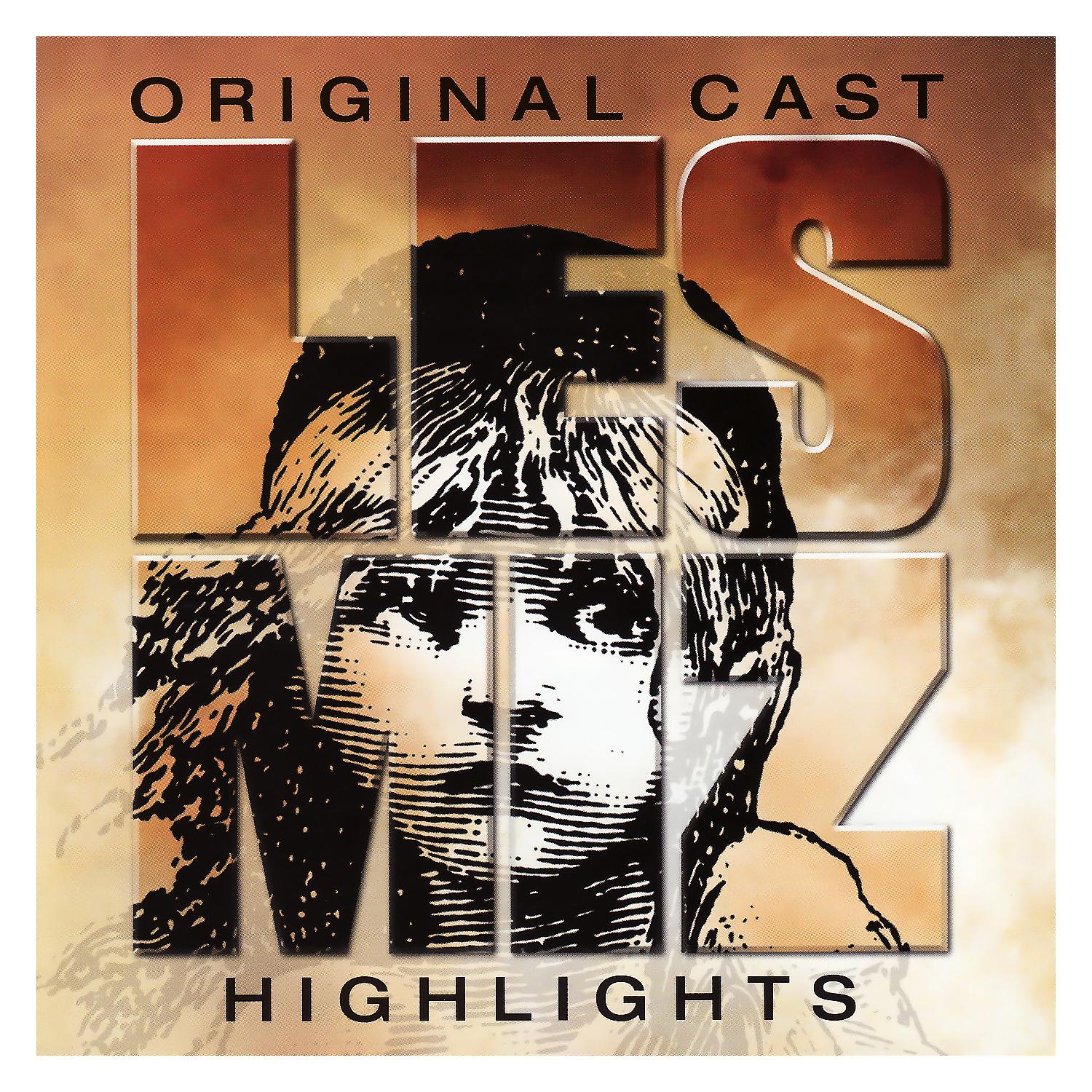 Постер альбома Les Misérables Highlights (Original London Cast Recording)