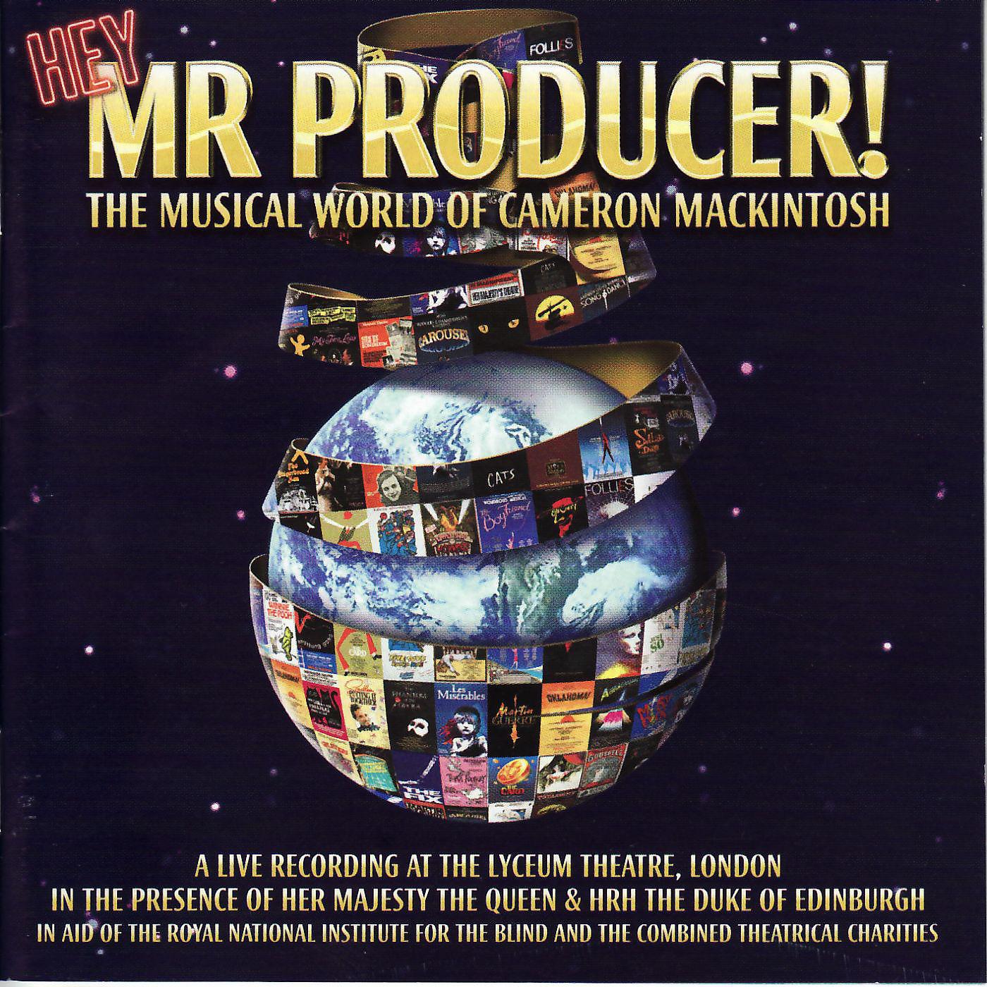 Постер альбома Hey Mr. Producer: The Musical World of Cameron Mackintosh (A Live Recording at the Lyceum Theatre)