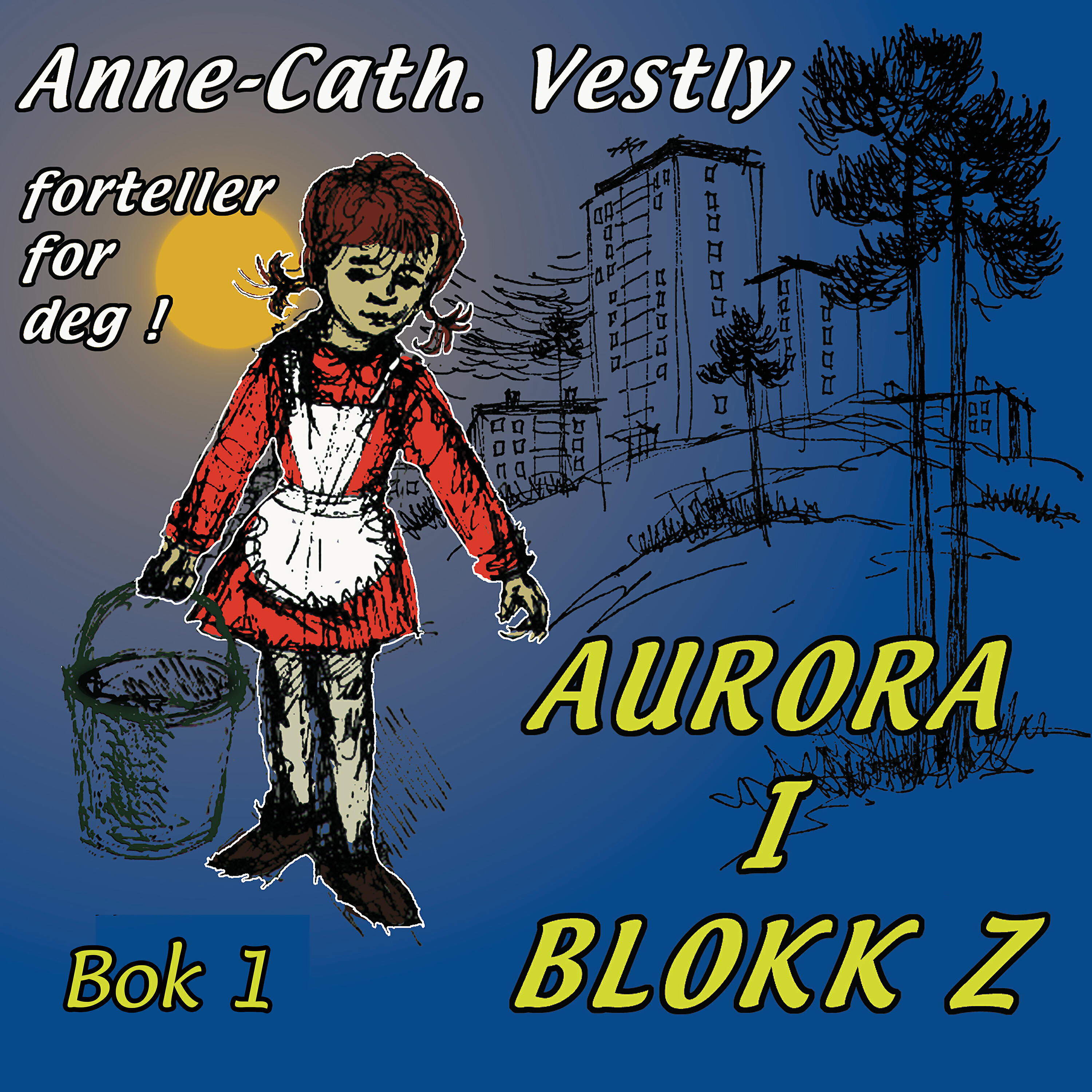 Anne-Cath. Vestly - Nesten opp til himmelen