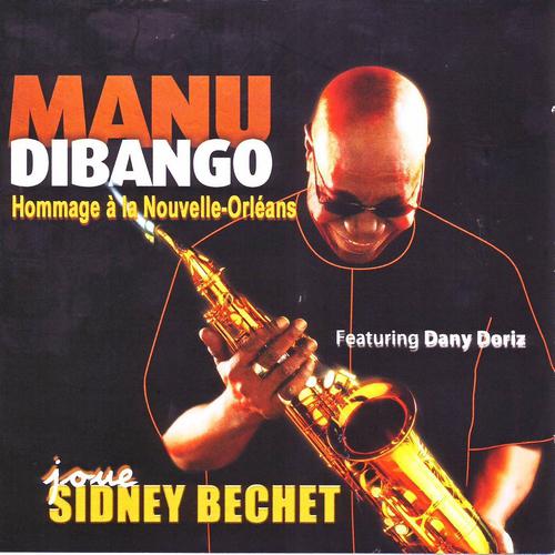 Постер альбома Manu Dibango plays Sidney Bechet