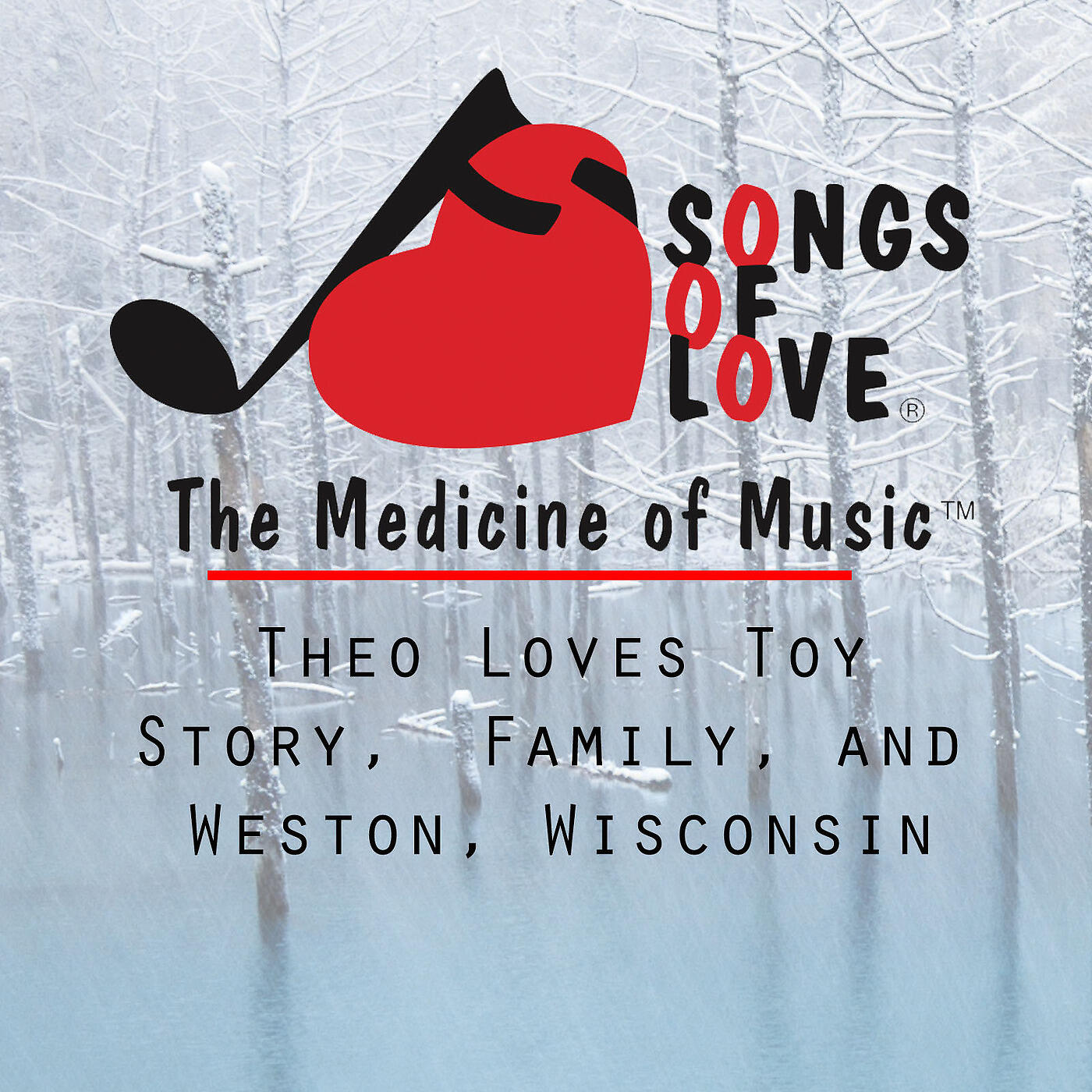 W.Sherry - Theo Loves Toy Story, Family, and Weston, Wisconsin