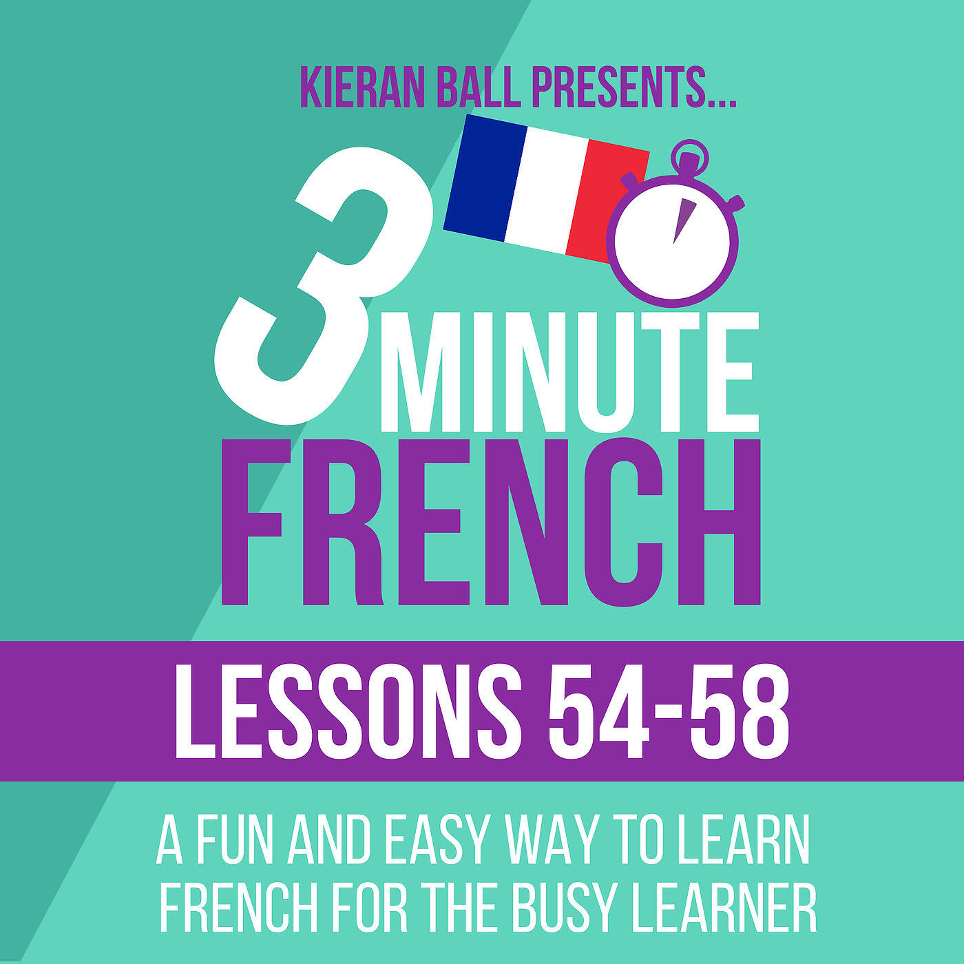 Kieran Ball - French Lesson 54q