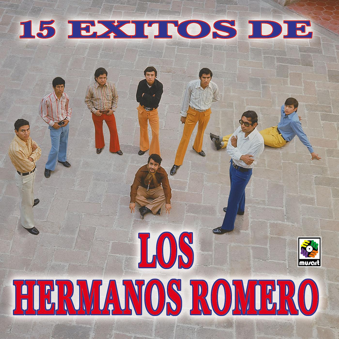 Постер альбома 15 Éxitos De Los Hermanos Romero