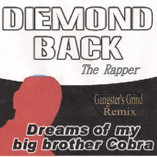 Diemondback the Rapper - Peep Play - (Gangster's Grind Remix)