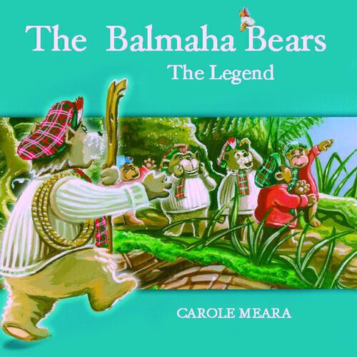 Carole Meara - Balmaha Bears: Book 1 (The Legend)