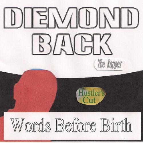 Diemondback the Rapper - I'm the Top of the Win (Hustler's Cut)