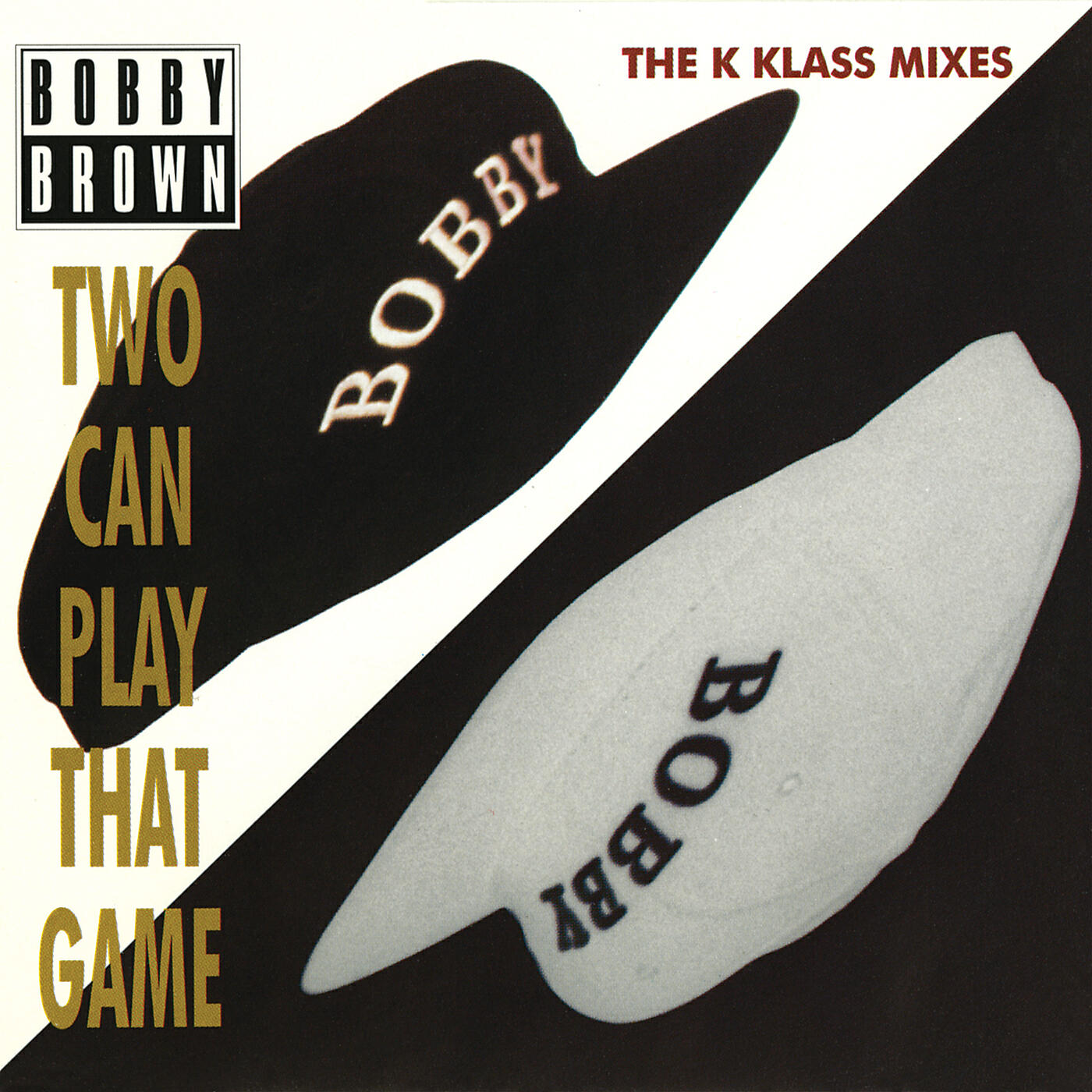 Bobby Brown - Two Can Play That Game (K Klassic Mix)