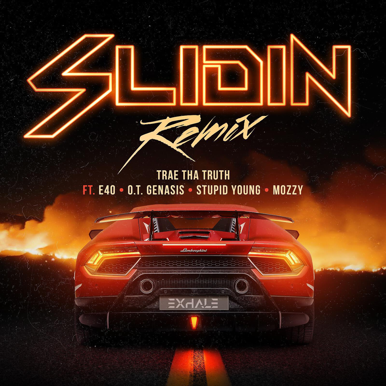 Trae Tha Truth - Slidin (feat. E-40, O.T. Genasis, $tupid Young & Mozzy) (Remix)