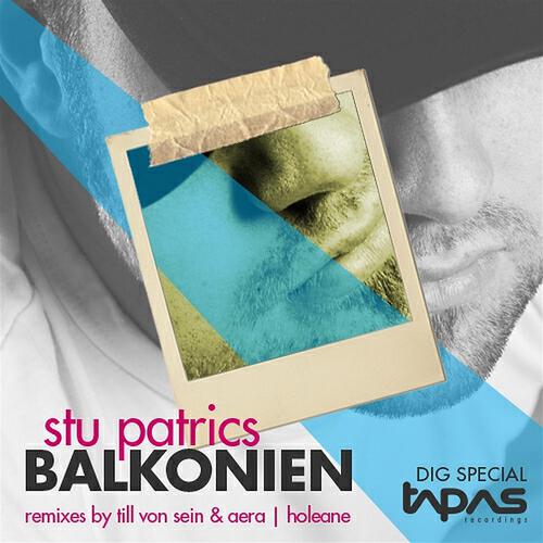 Stu Patrics - Balkonien (Till von Sein and Aera Remix)