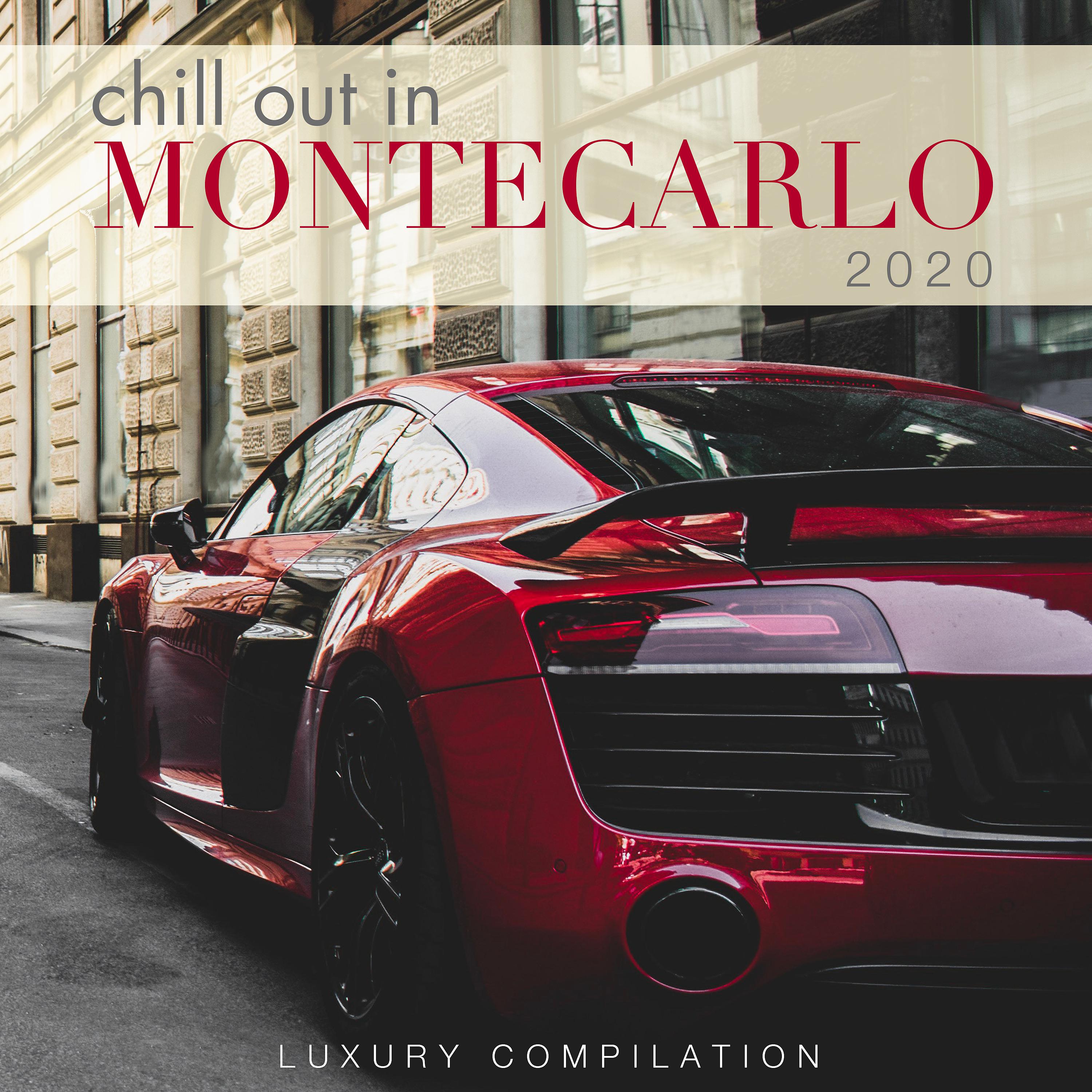 Постер альбома Chill out in Montecarlo 2020 (Luxury Compilation)