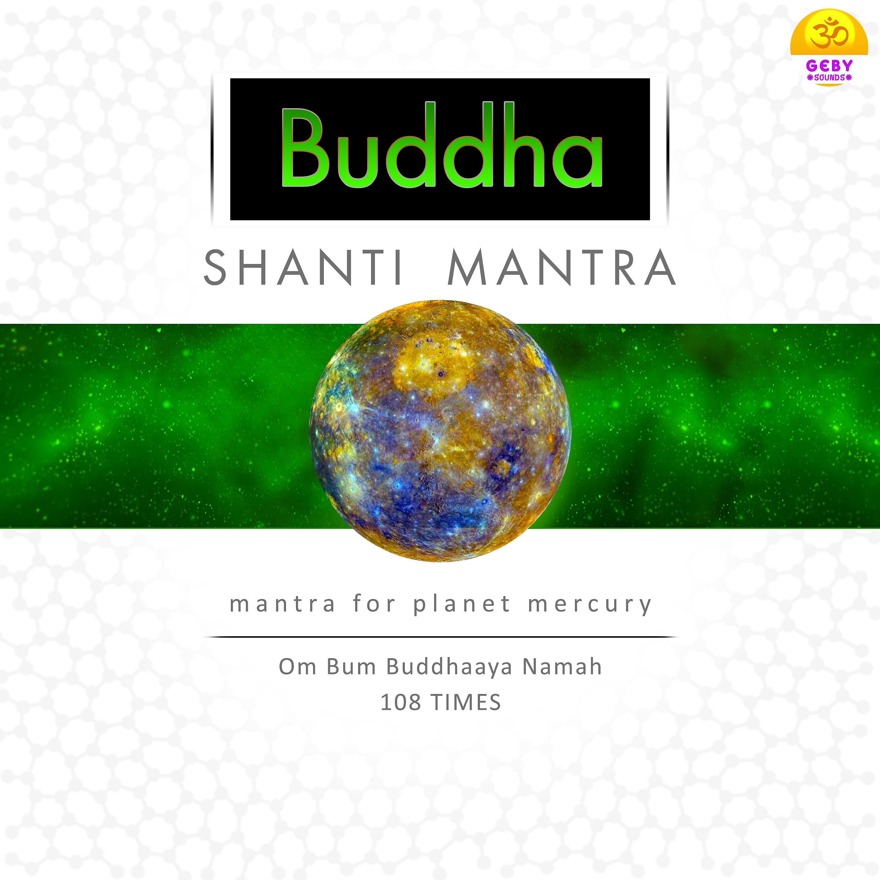 Постер альбома Buddha Shanti Mantra (Mantra For Planet Mercury)