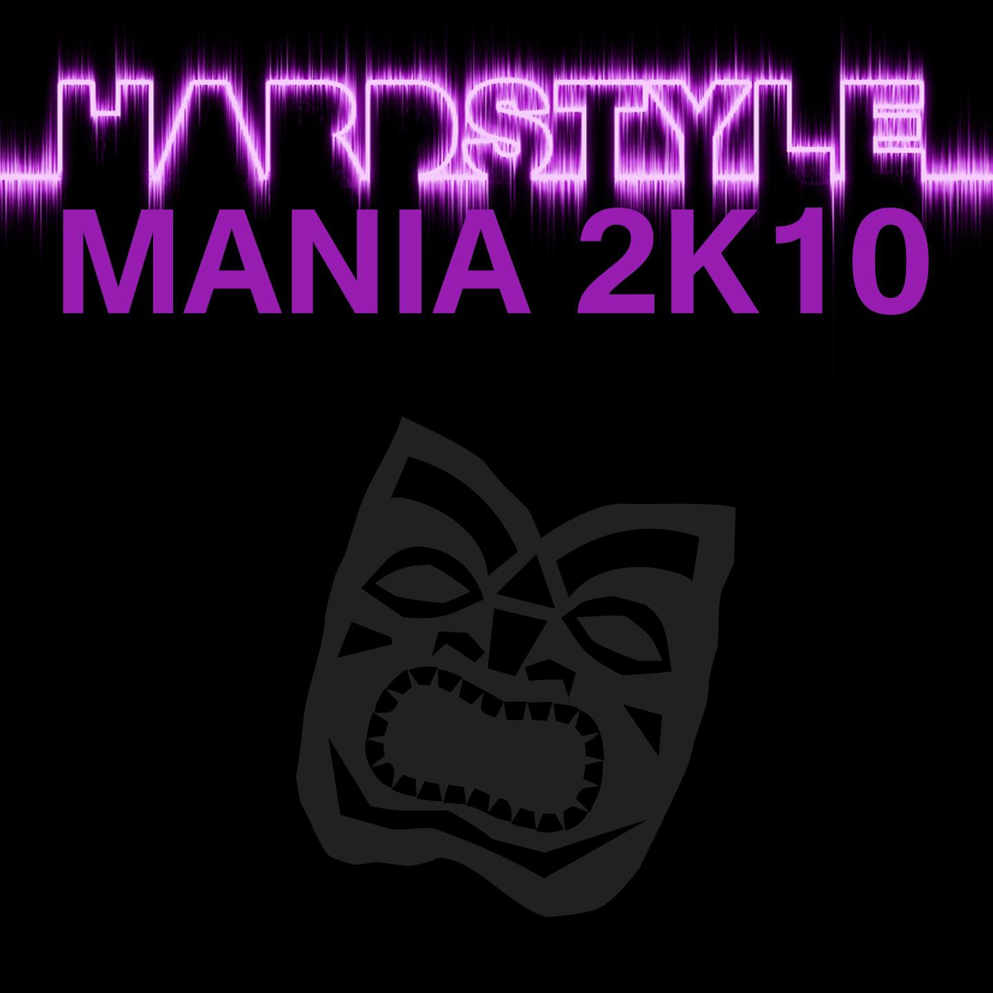 Постер альбома Hardstyle Mania 2k10