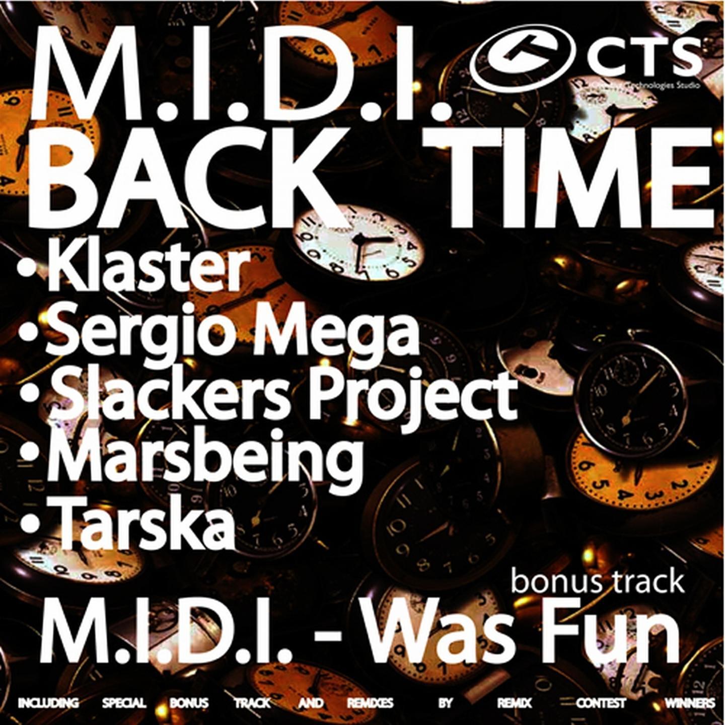M.I.D.I. - Back Time (Slackers Project Remix)