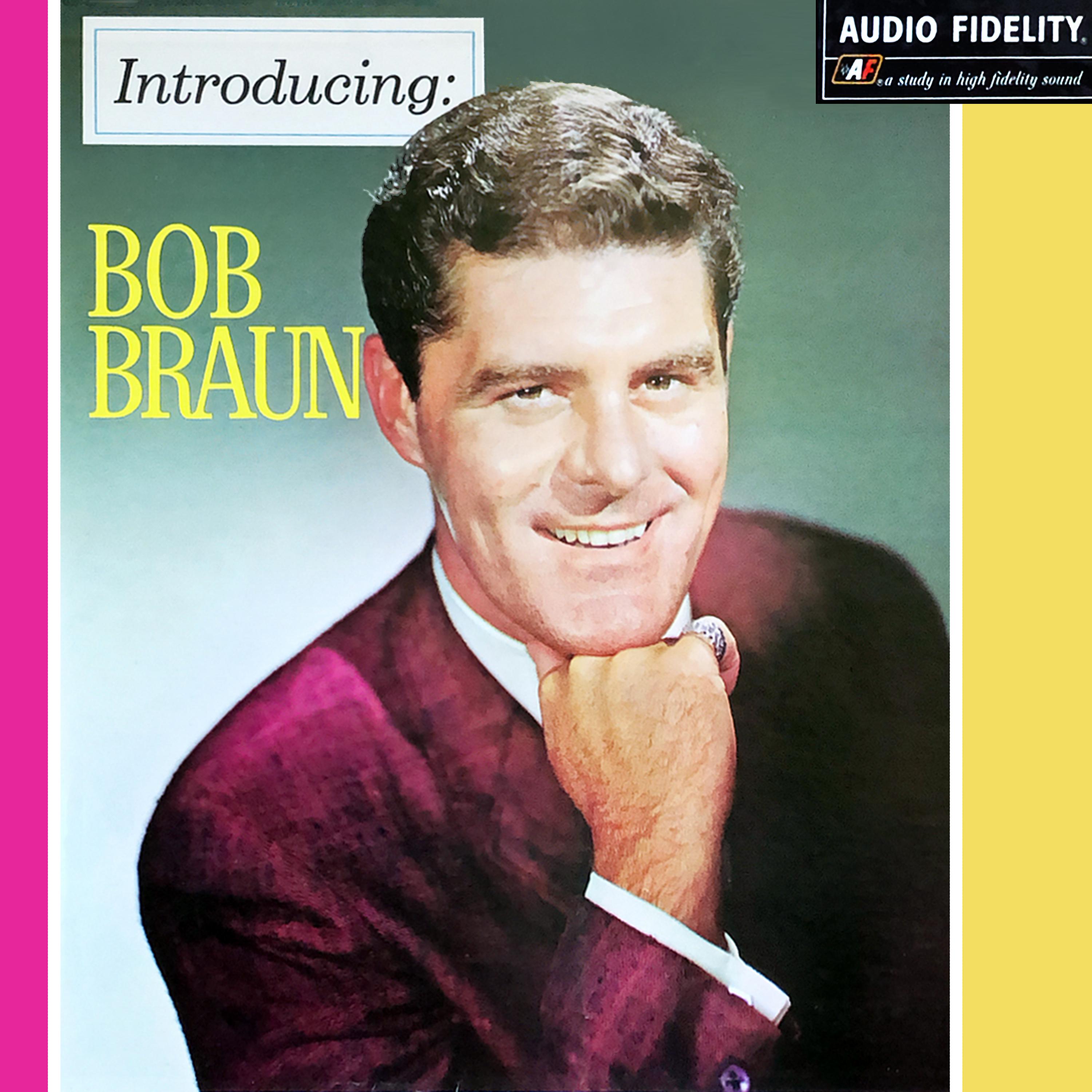 Постер альбома Introducing: Bob Braun