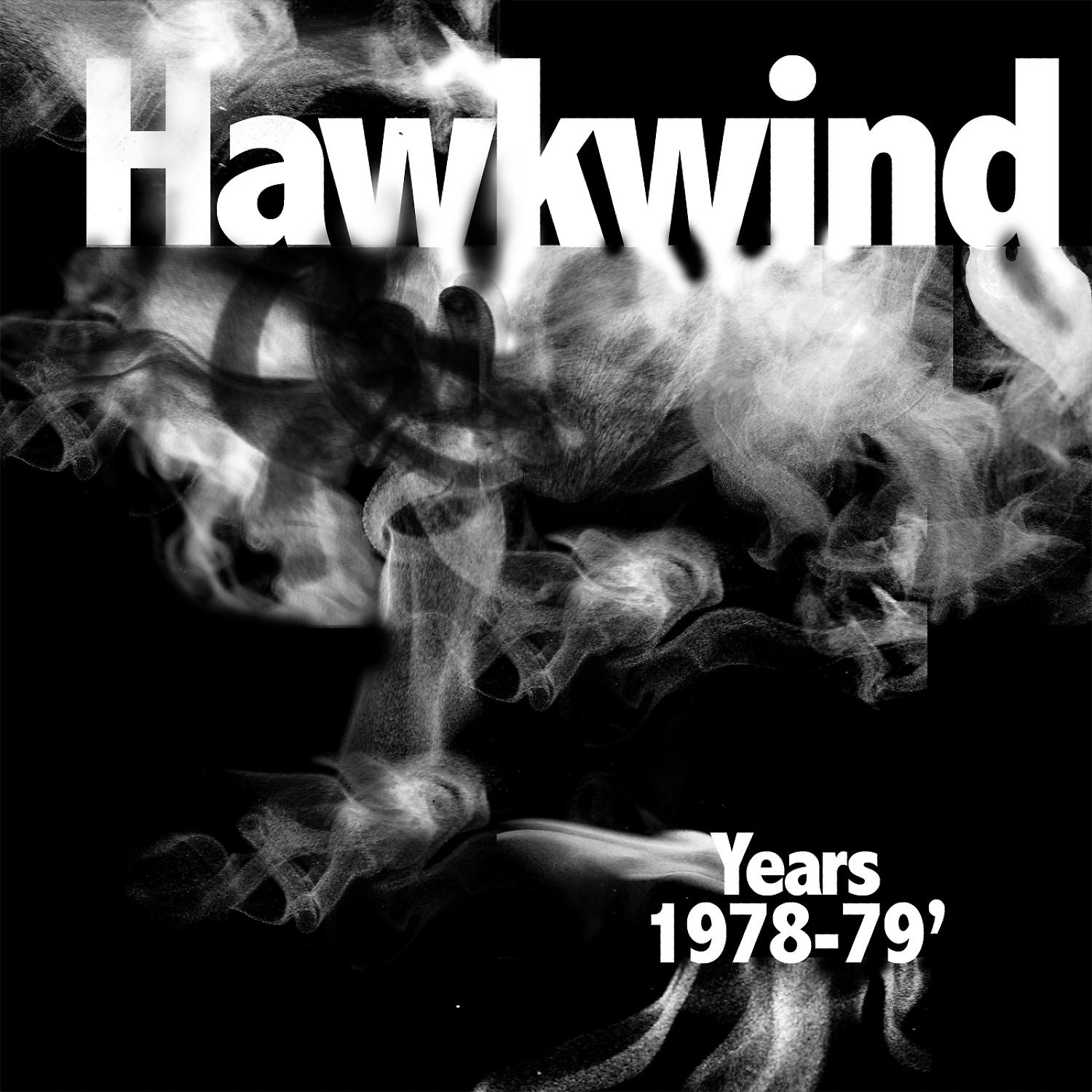Постер альбома Hawkwind Years 1978 - 1979