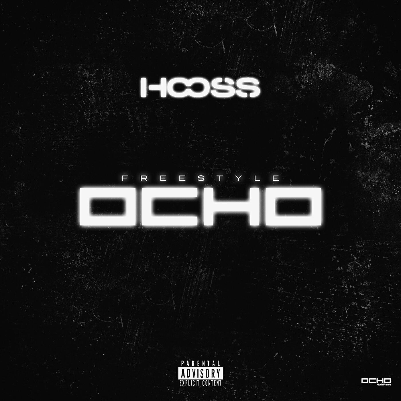Hooss - Freestyle Ocho (Prélude)