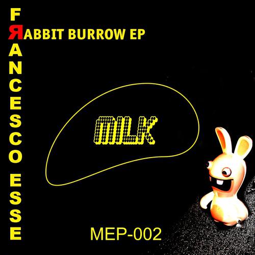 Francesco Esse - Rabbit Will Go