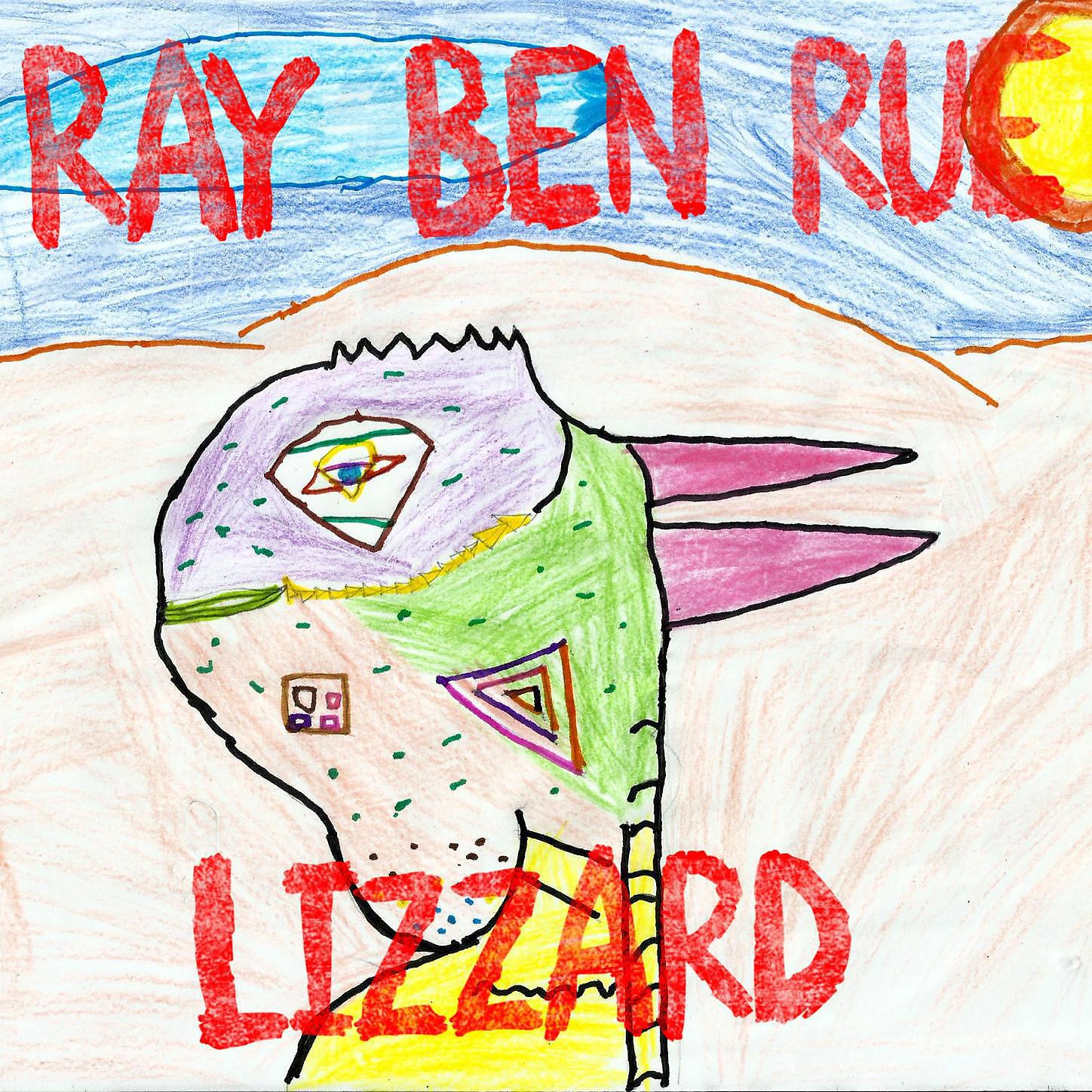 Ray Ben Rue - Lizzard