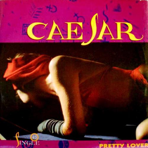 CAESAR - Pretty Lover (Vocal Version)