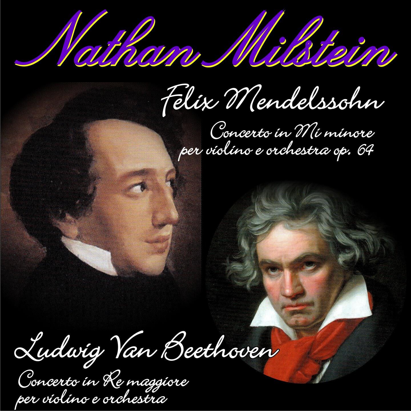 Nathan Milstein - Concerto per violino e orchestra in re maggiore, op. 61 : III. Rondo - Allegro