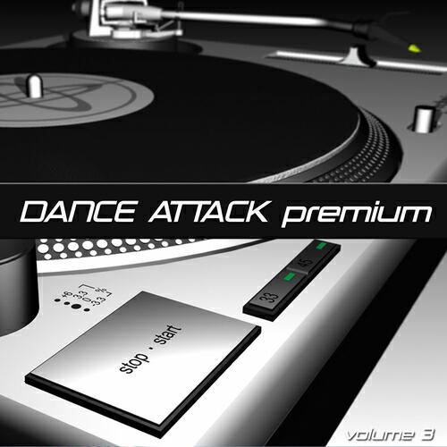 Постер альбома Dance Attack Premium, Vol. 3