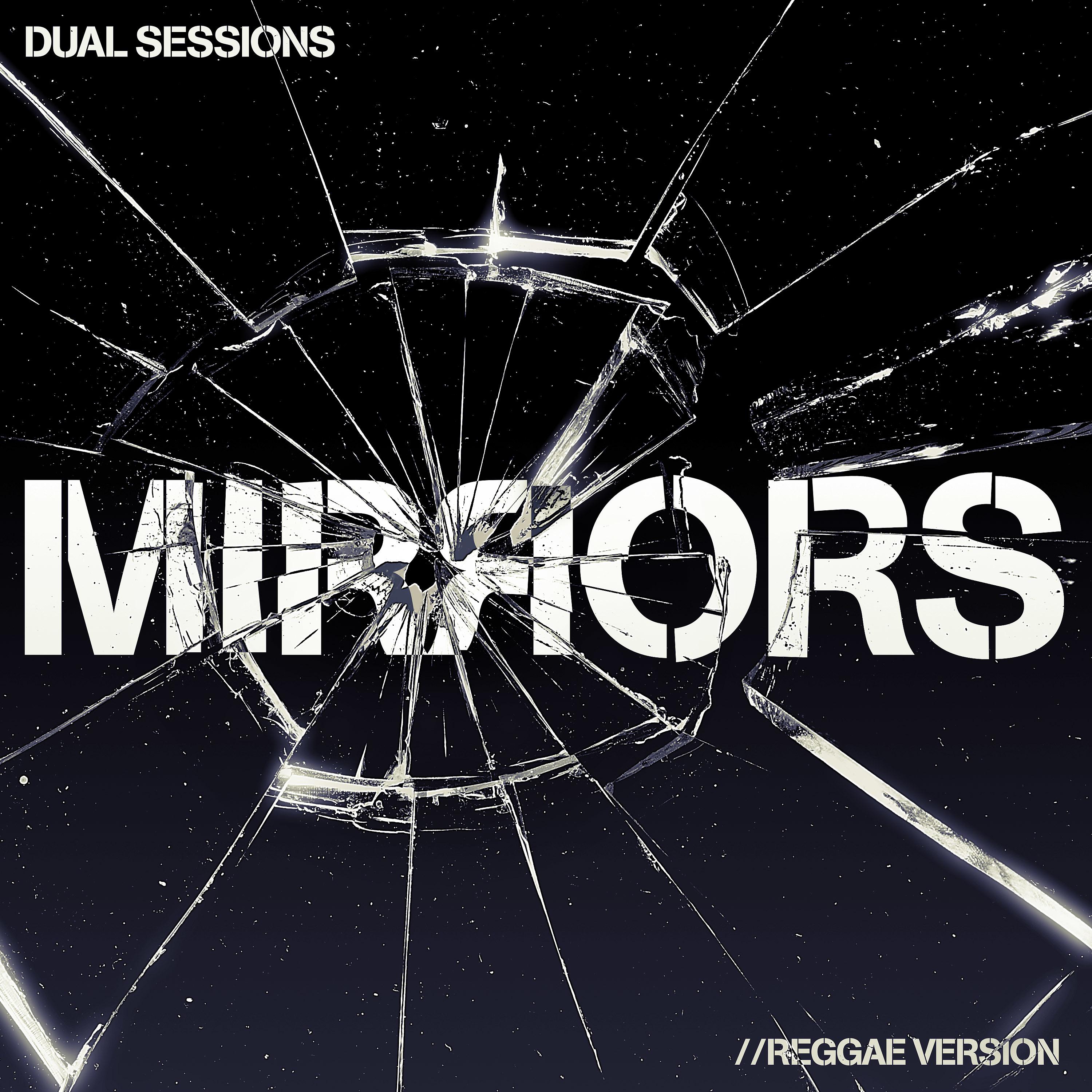 Постер альбома Mirrors (Reggae Version)