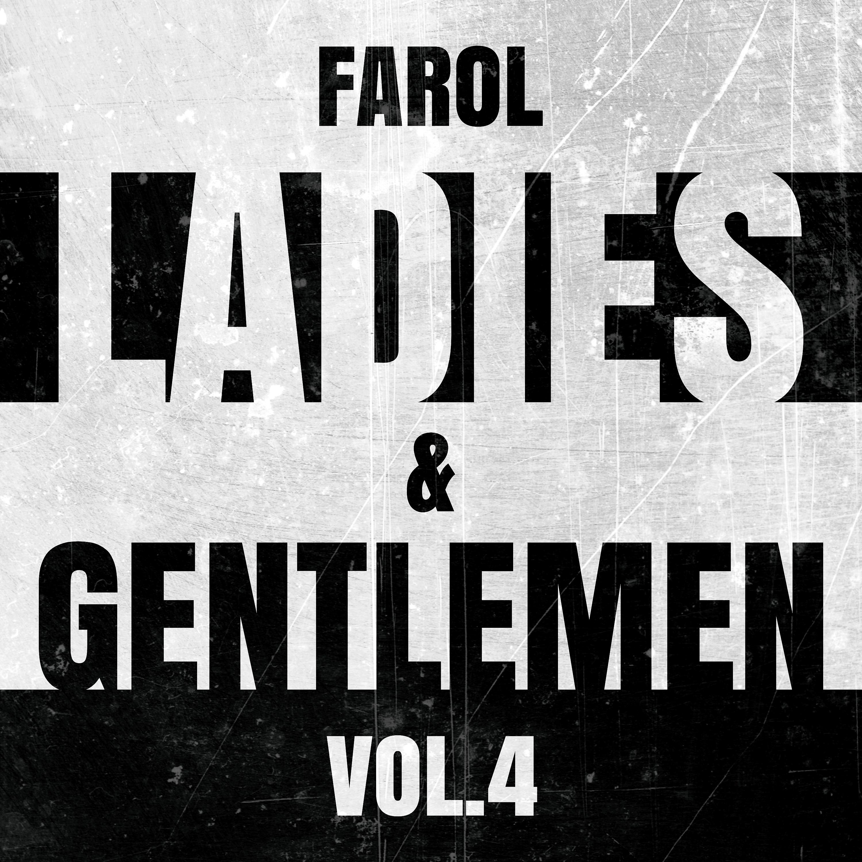 Постер альбома Farol Ladies & Gentlemen Vol. 4