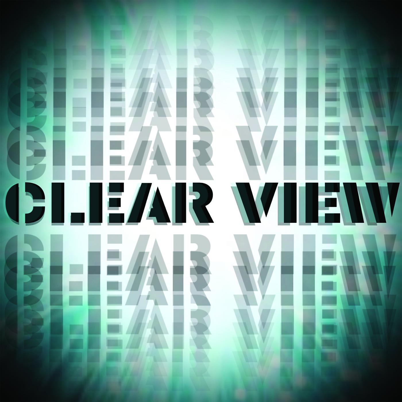 Постер альбома Clear View