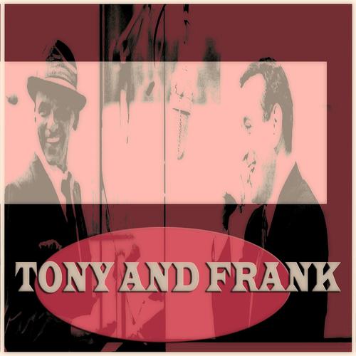 Постер альбома Tony and Frank