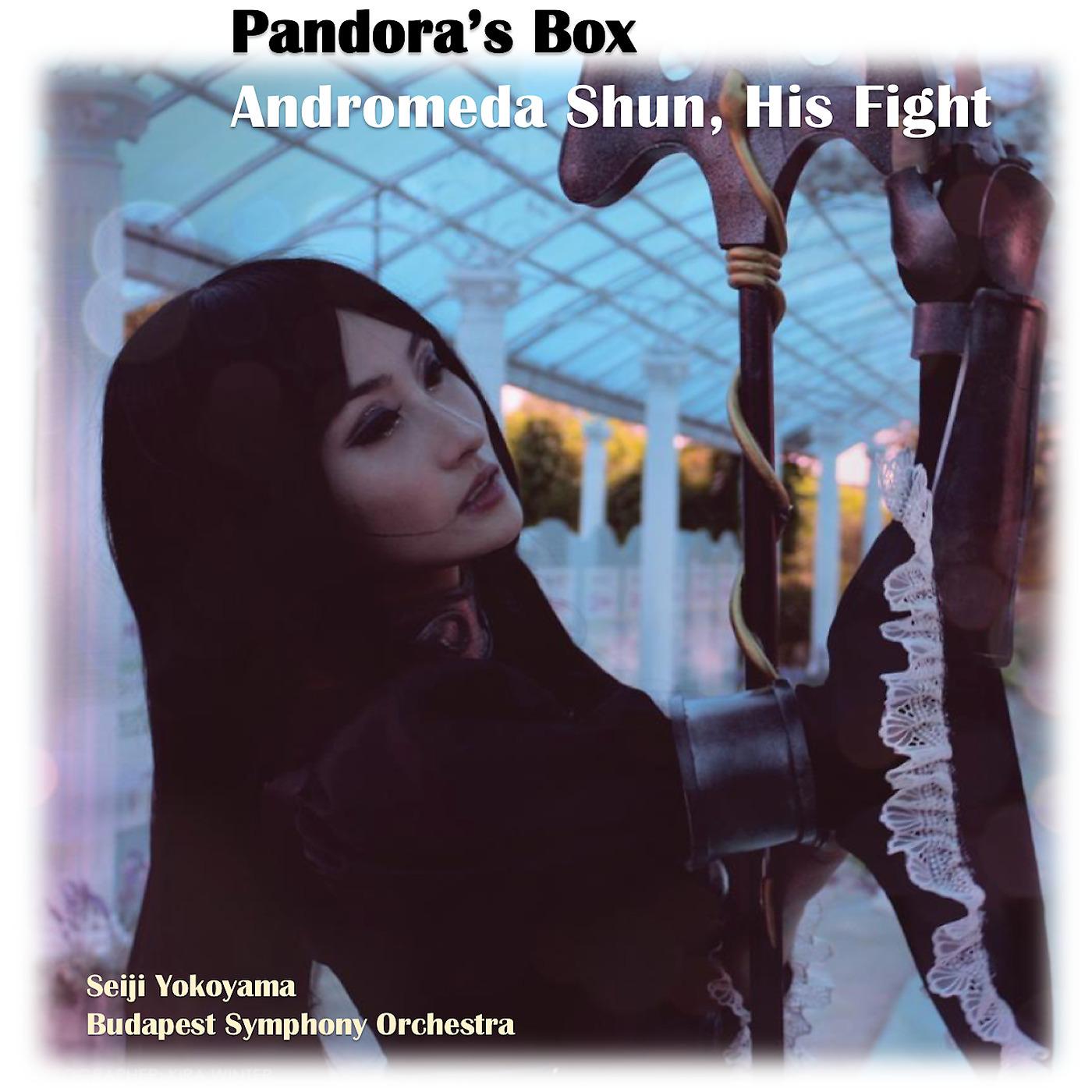 Постер альбома Pandora's Box, Andromeda Shun His Fight