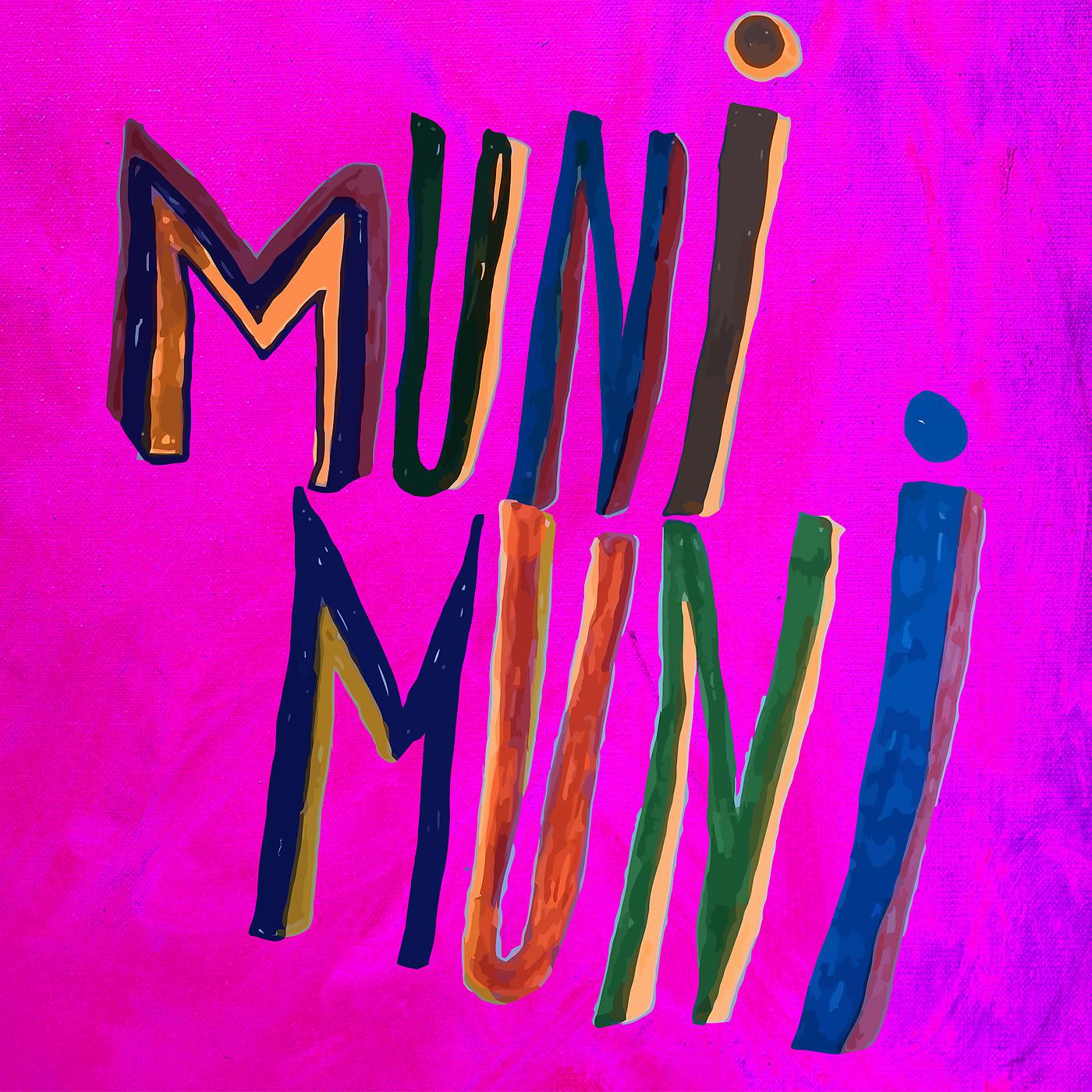 Постер альбома Muni Muni