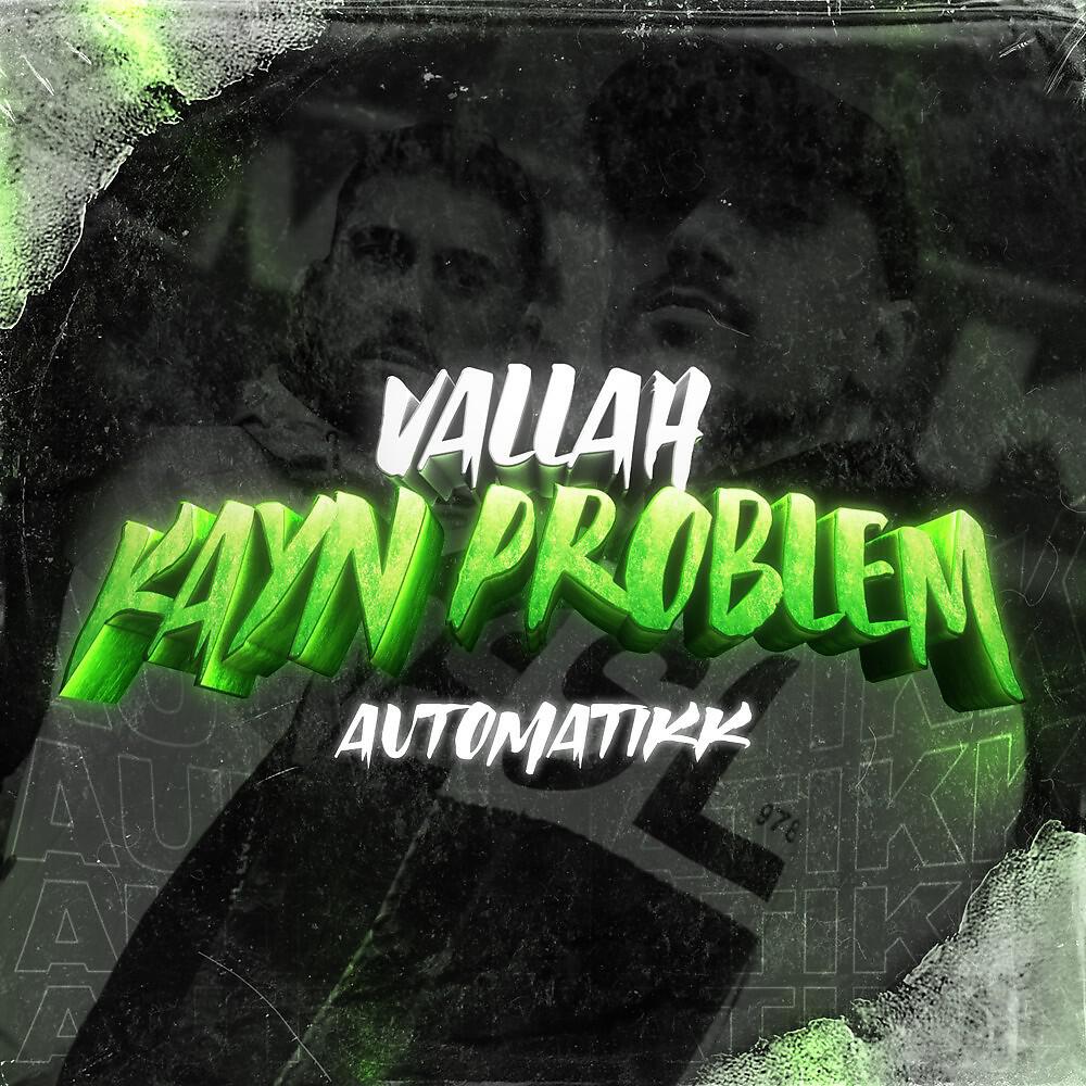Automatikk - Vallah Kayn Problem