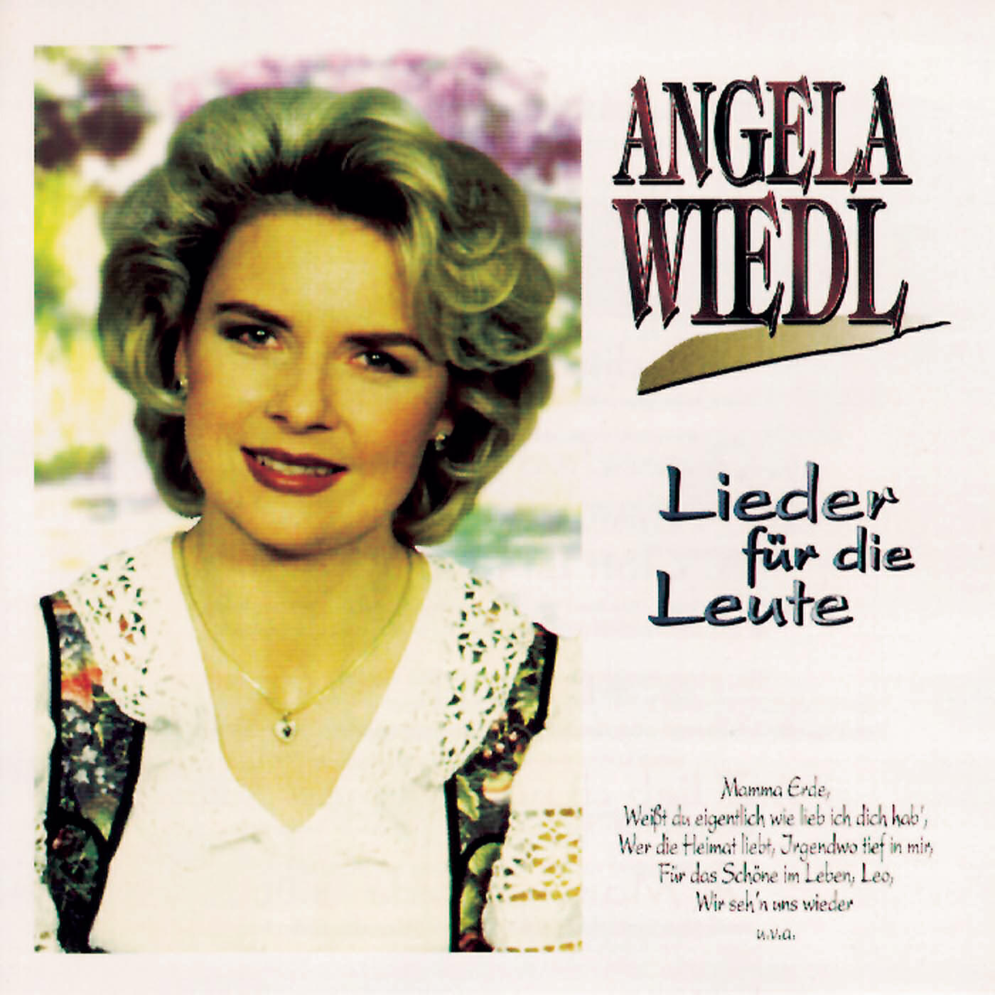 Angela Wiedl - Wer die Heimat liebt