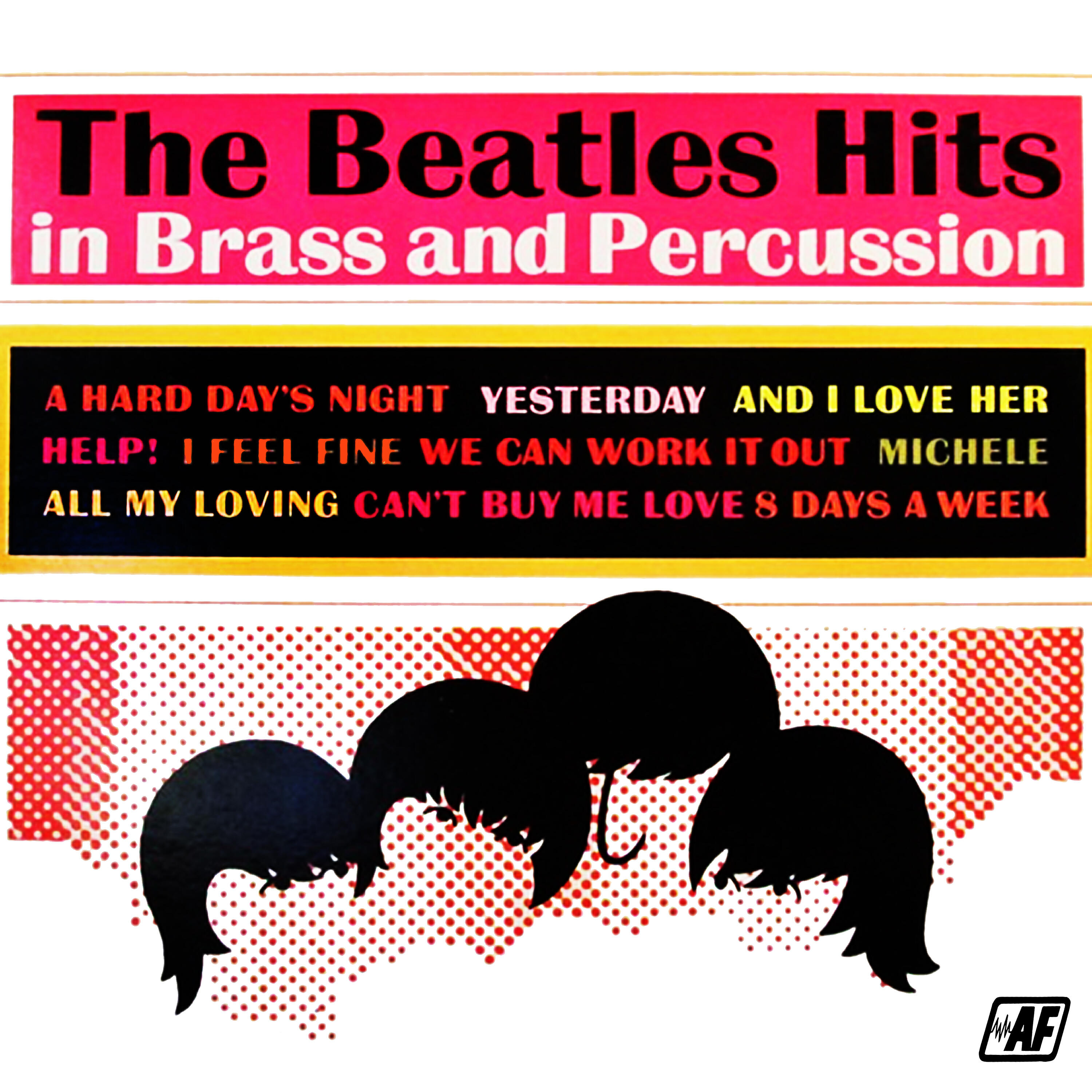 The AF All-Stars - A Hard Days Night