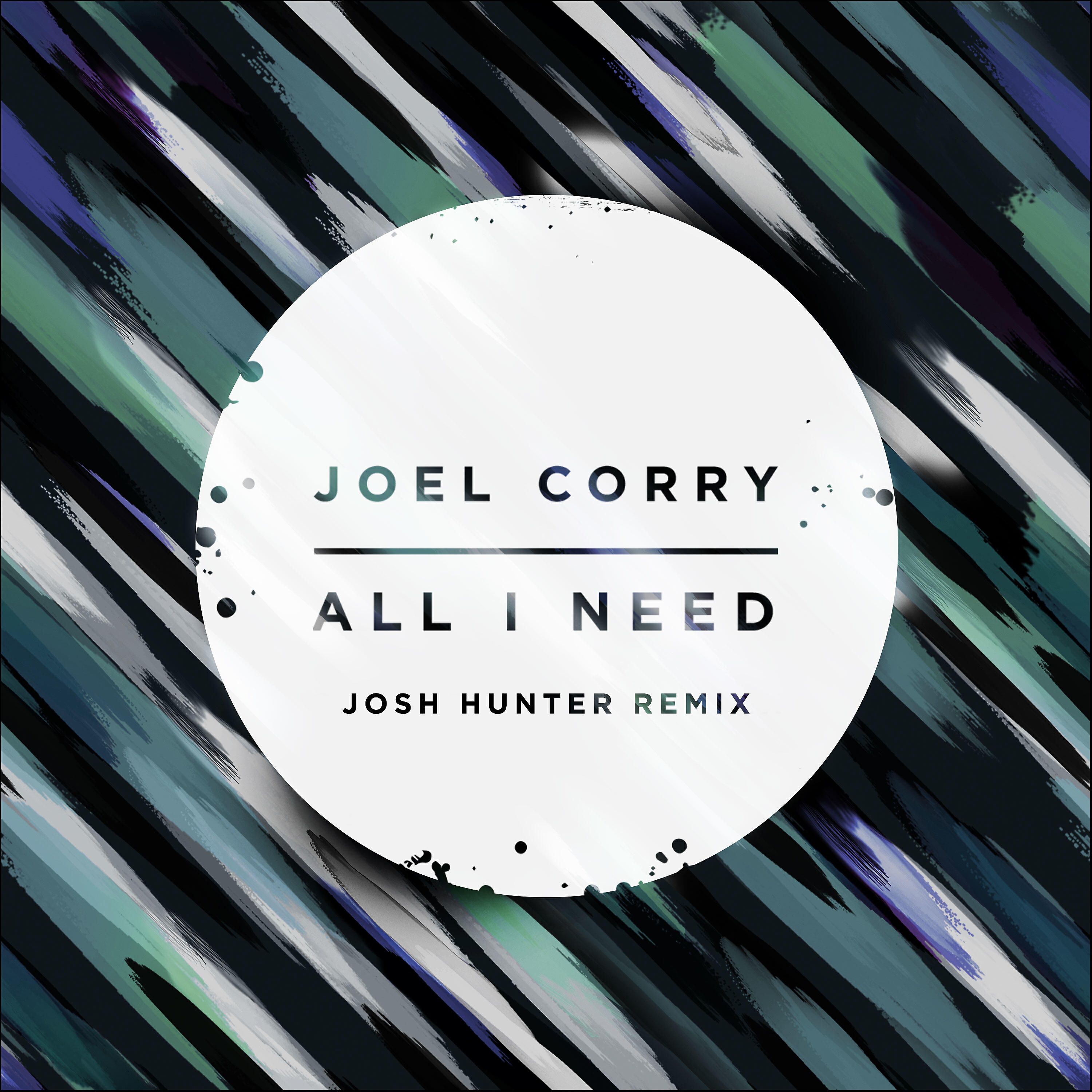 Joel Corry - All I Need (Josh Hunter Extended Remix)