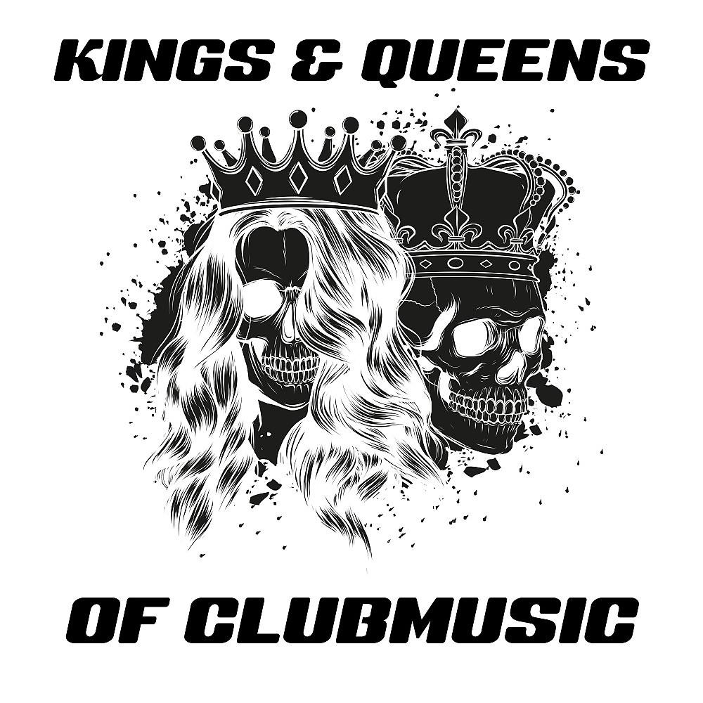 Постер альбома Kings & Queens of Clubmusic