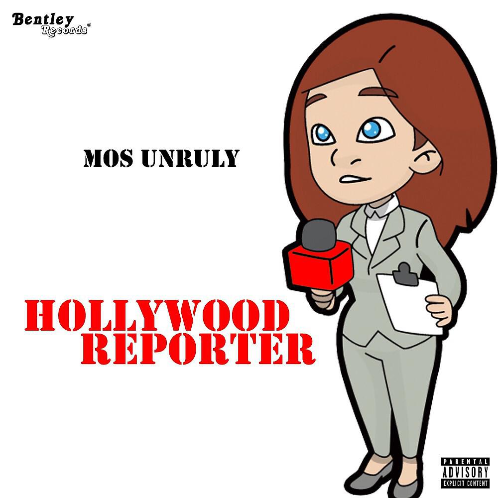 Mos Unruly - Hollywood Reporter