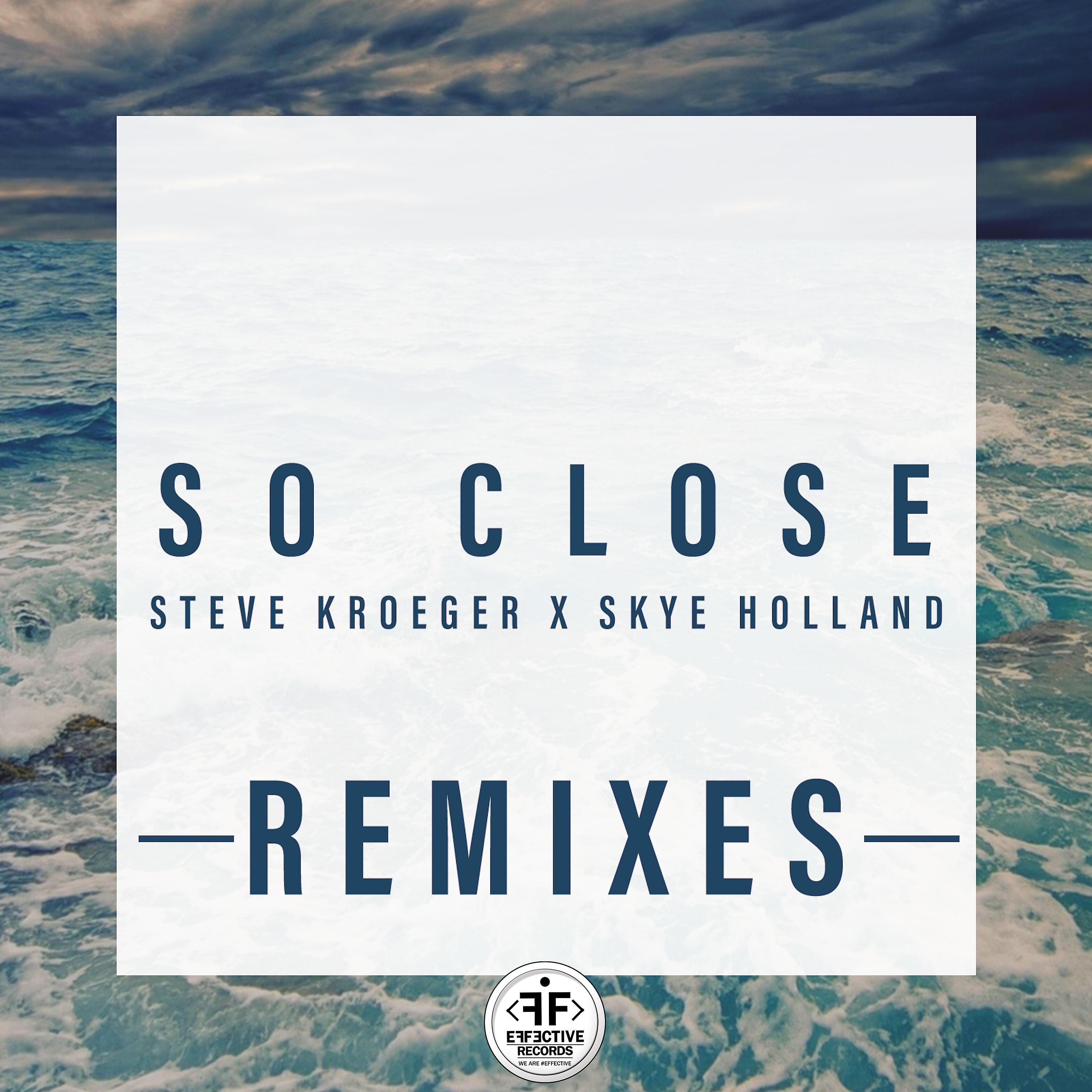 Постер альбома So Close (Remixes)