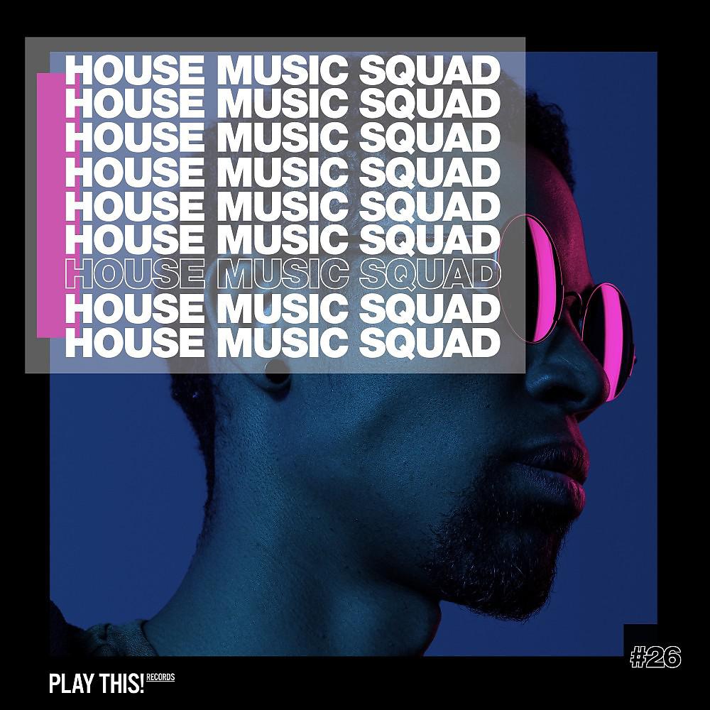 Постер альбома House Music Squad #26