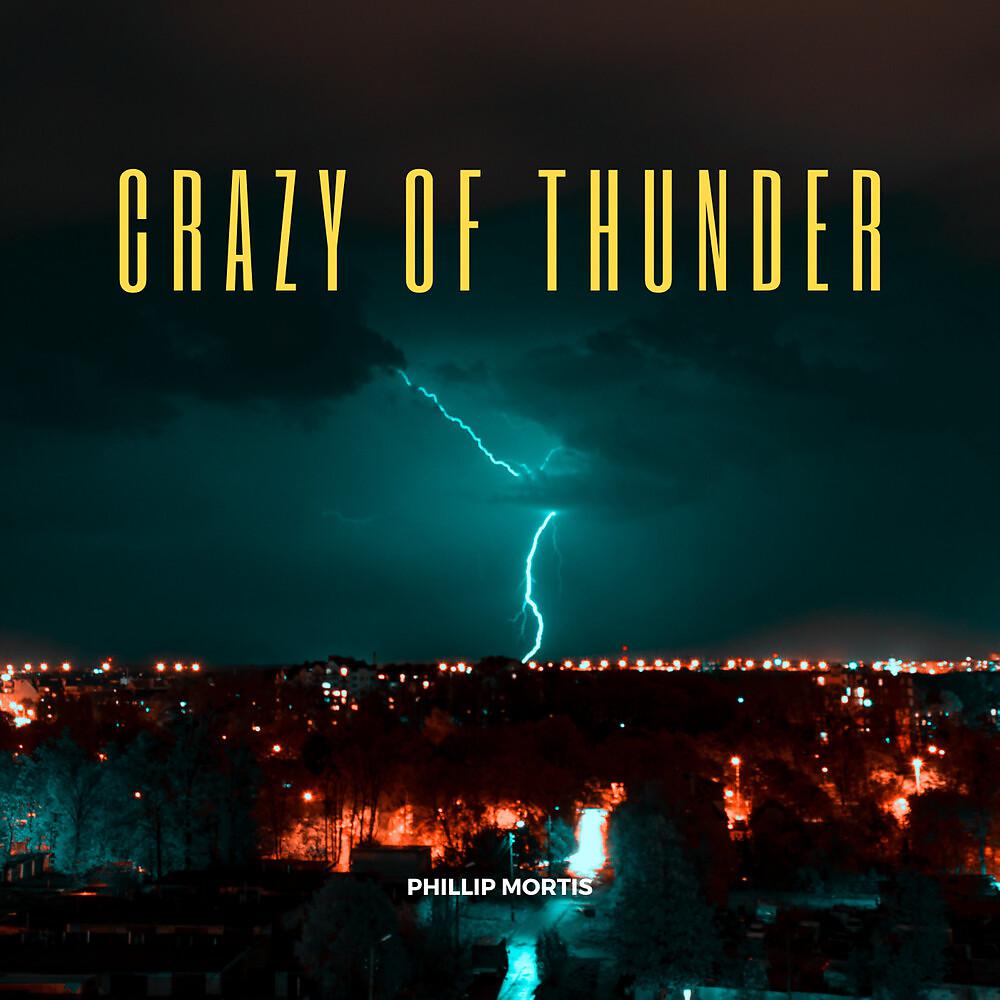 Постер альбома Crazy of Thunder